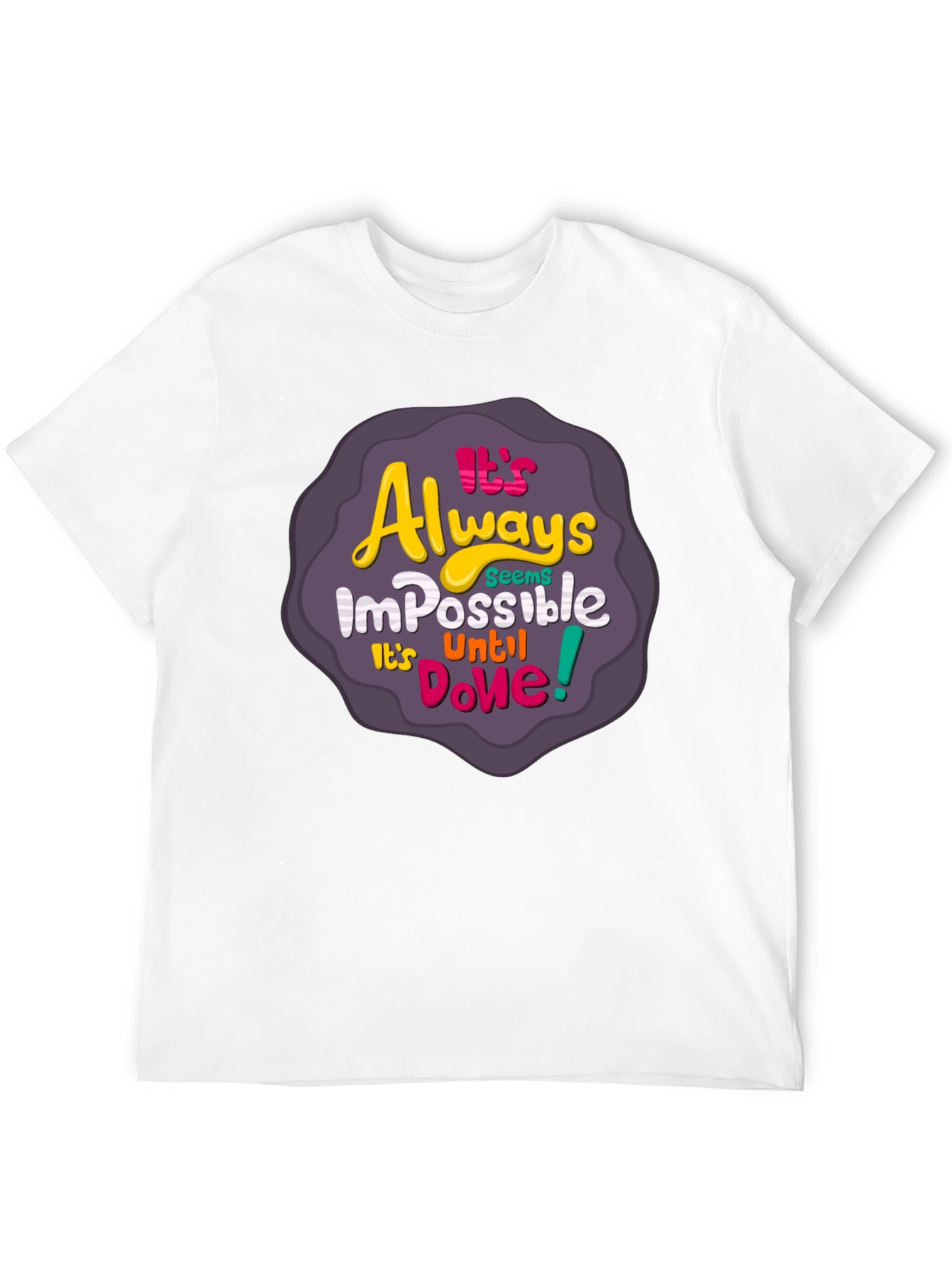 Black It's Always Impossible T-Shirt - Motivational Design view 12