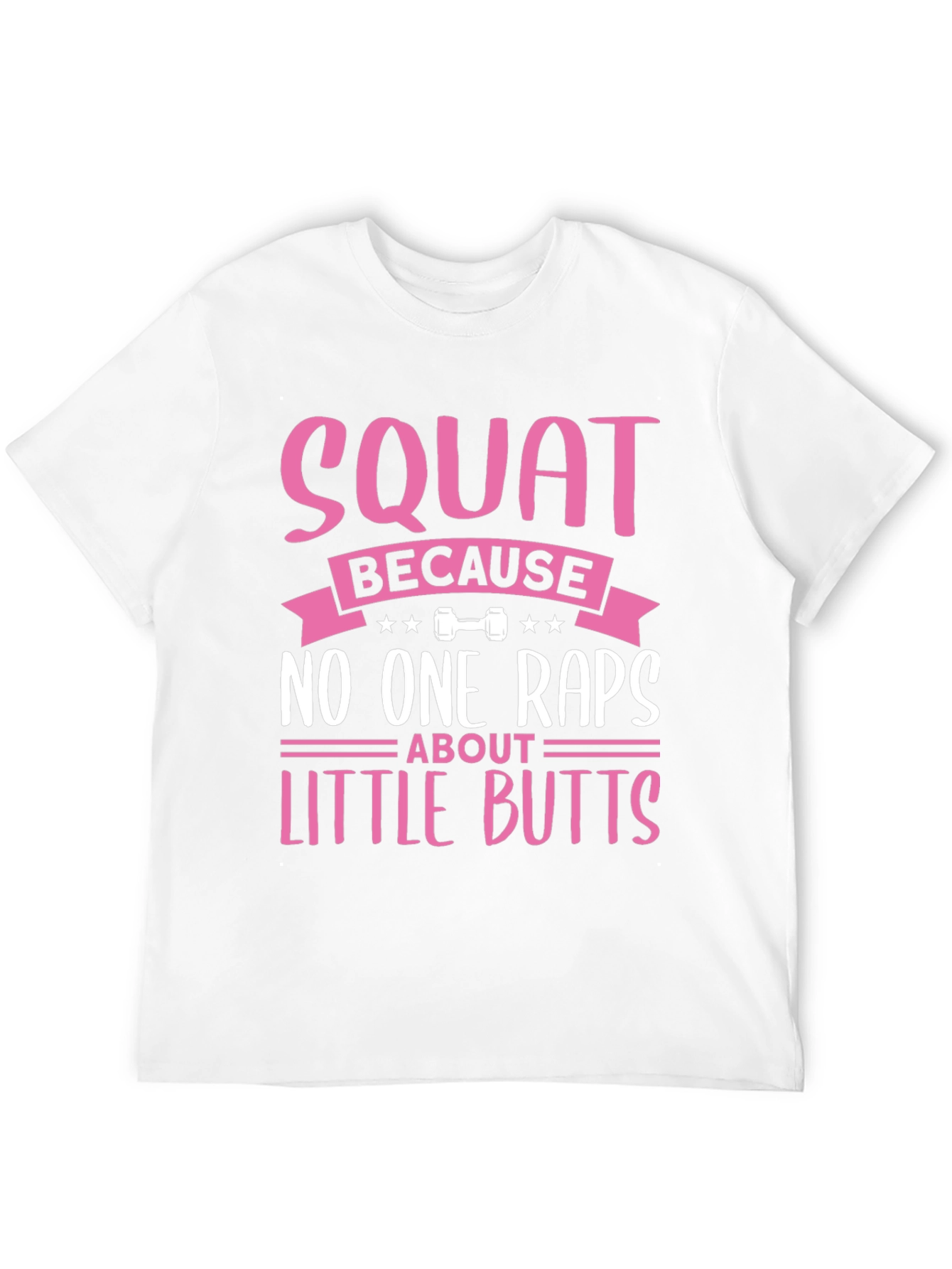 Black Squat Because No One Raps About Little Butts T-Shirt view 12