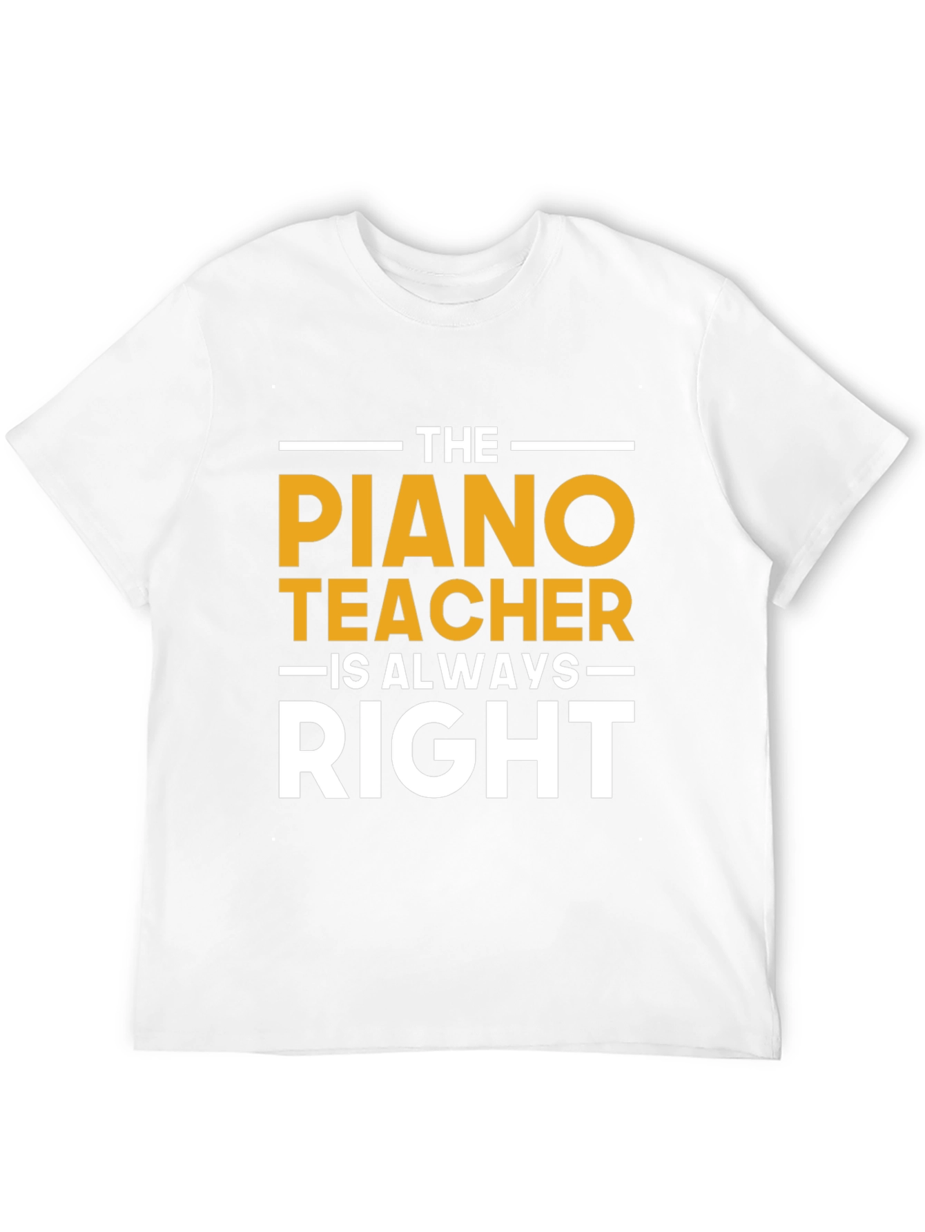 Black Piano Teacher T-Shirt - Always Right Funny Musician Tee view 12
