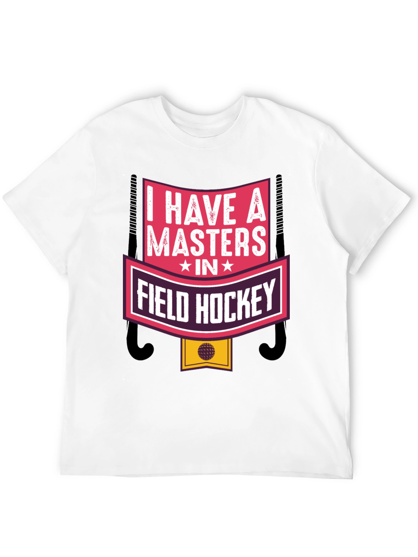 Black I Have a Masters in Field Hockey T-Shirt view 12