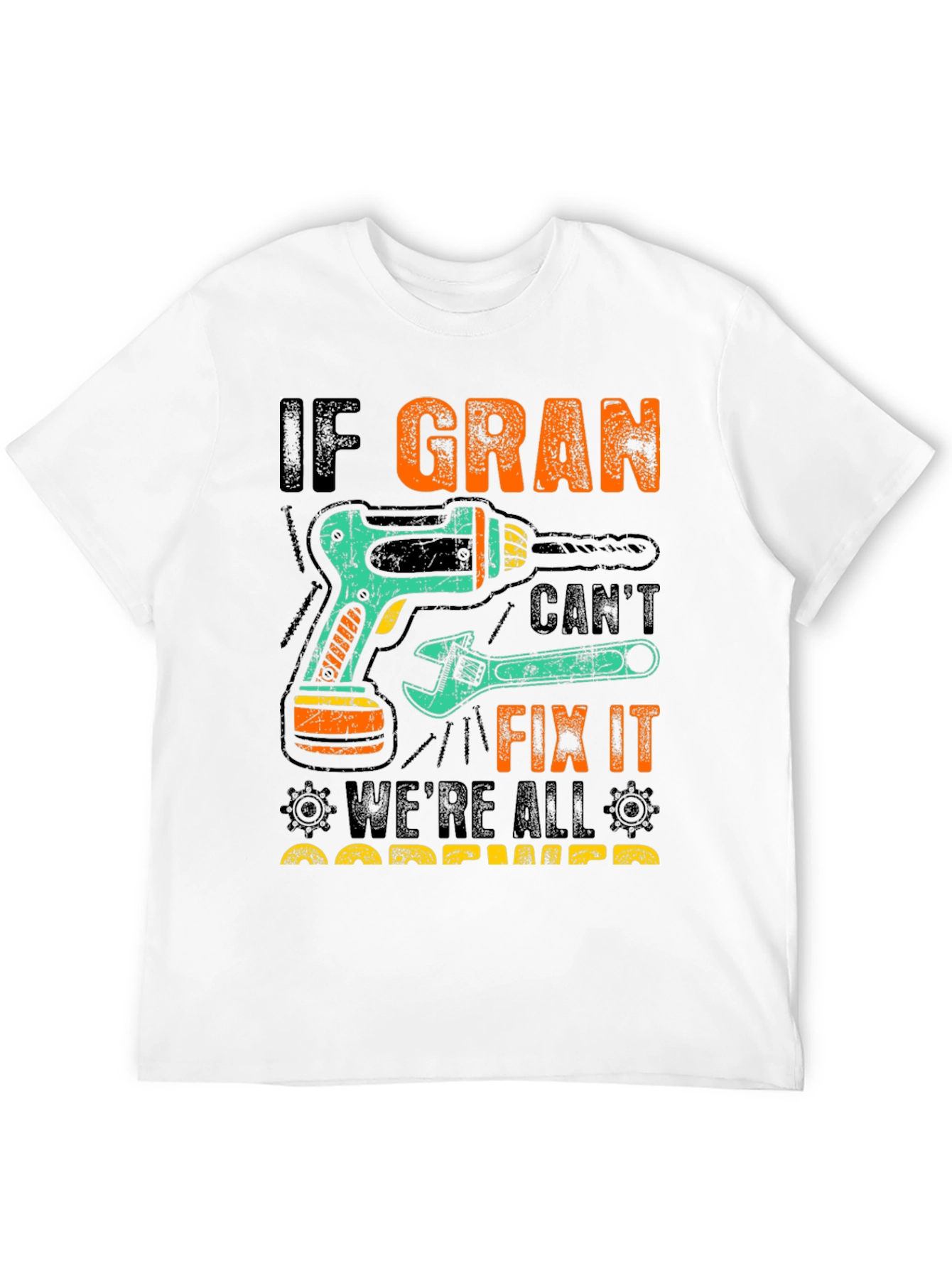 Black If Gran Can't Fix It T-Shirt view 12