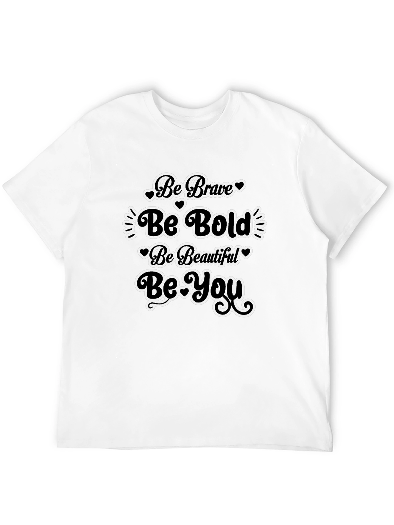Black Be Brave Bold Beautiful You Black T-Shirt view 12
