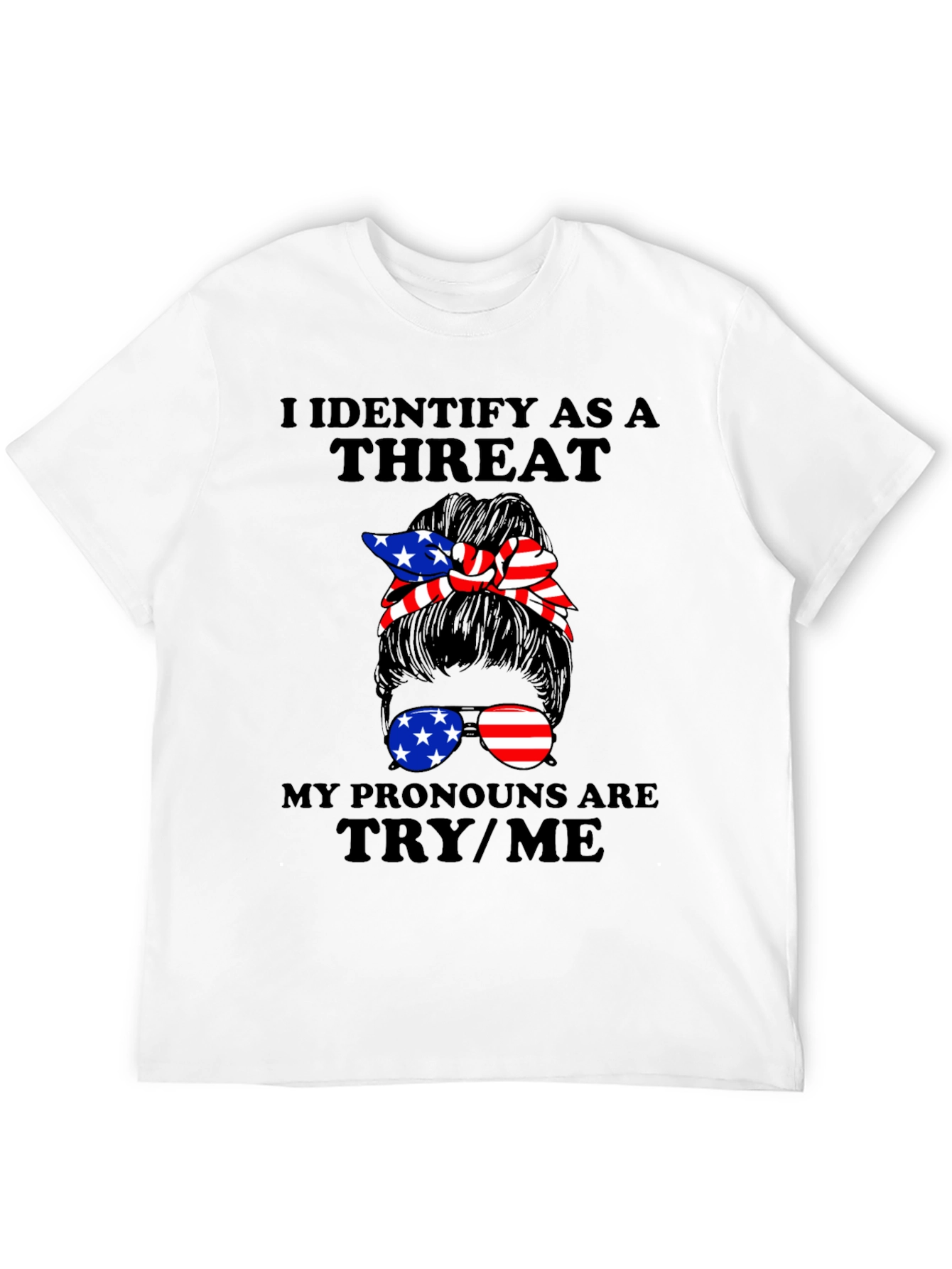 Black I Identify As A Threat Graphic Tee view 12