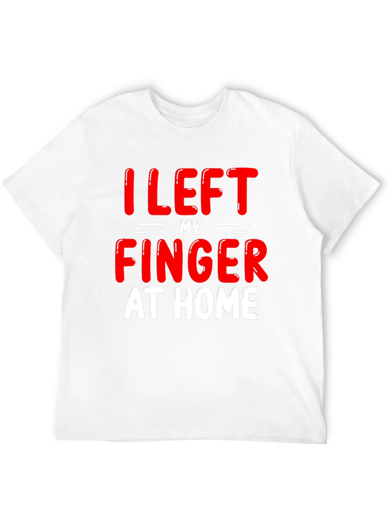 Black Funny "I Left My Finger at Home" T-Shirt view 12