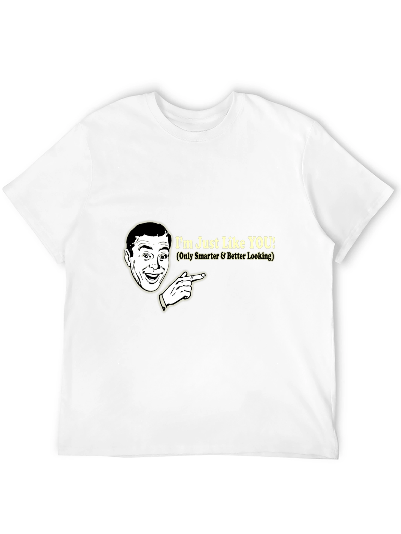 Black Humorous Graphic T-Shirt: I'm Just Like You view 12