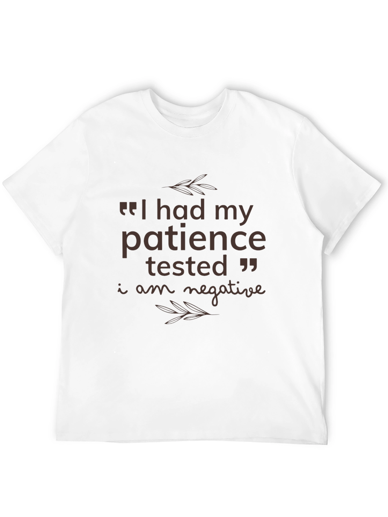 Patience Tested Funny Graphic T-Shirt - 12
