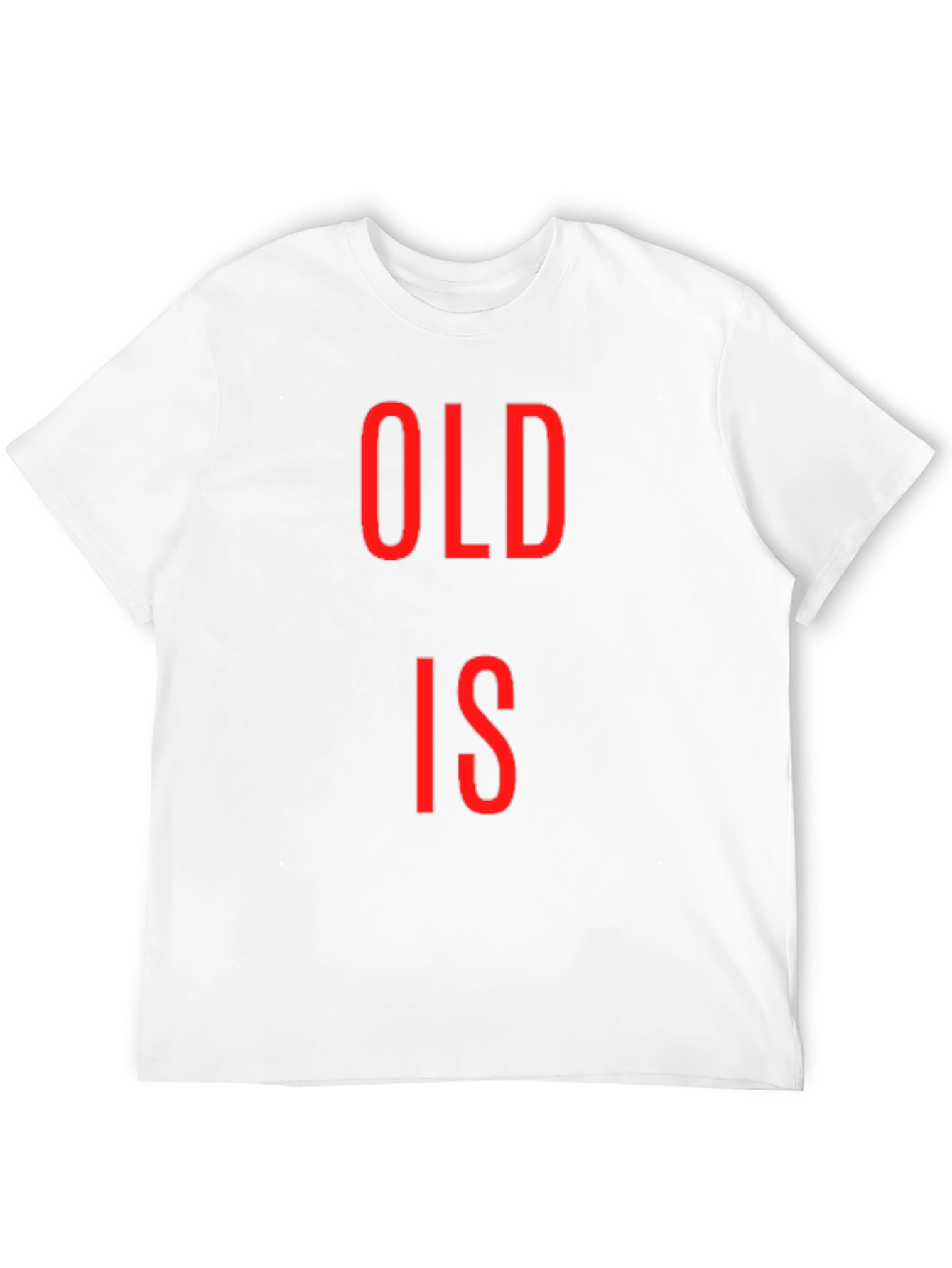 Black Old Is T-Shirt - Funny Novelty Slogan Tee view 12