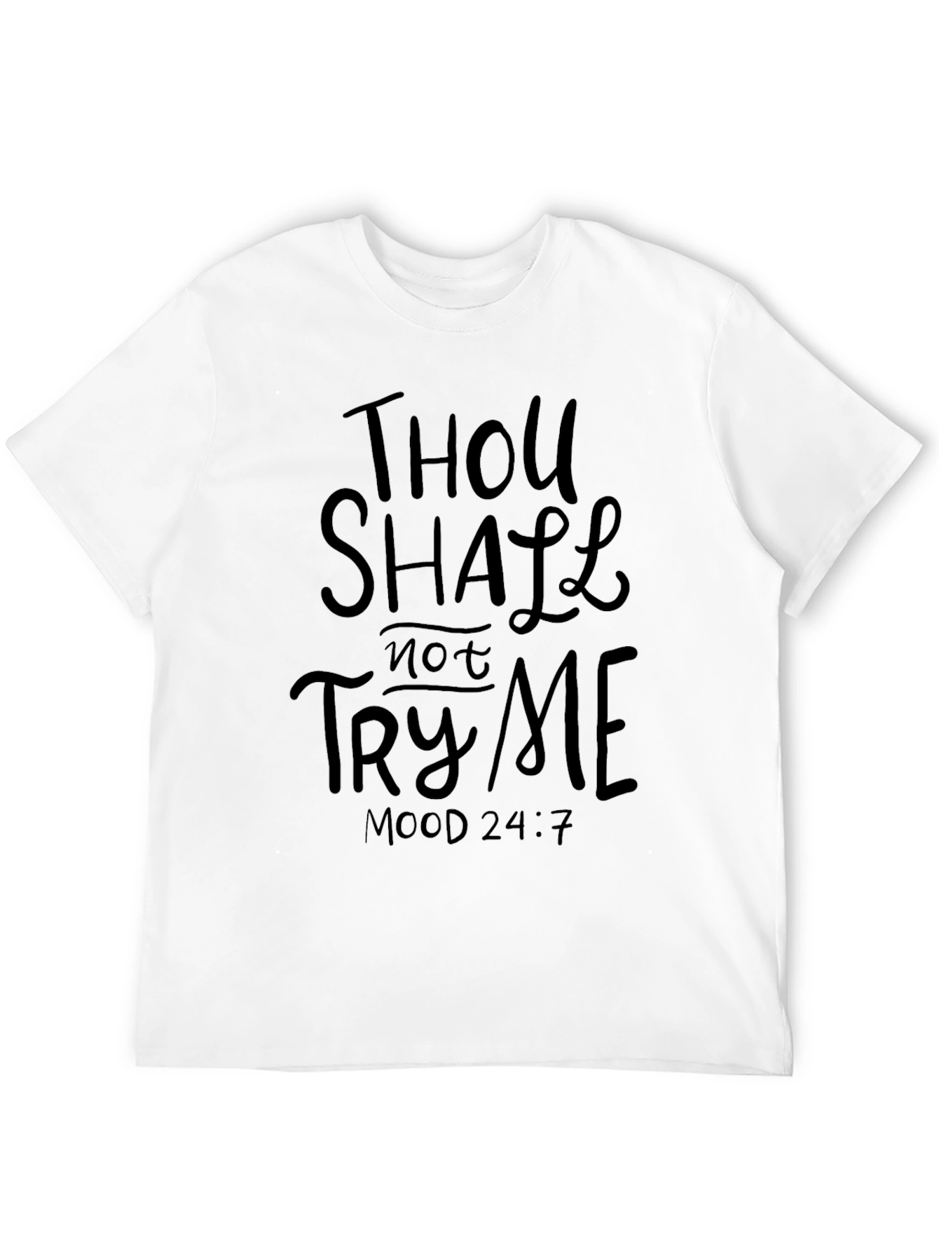 Black Thou Shalt Not Try Me Black T-Shirt view 12