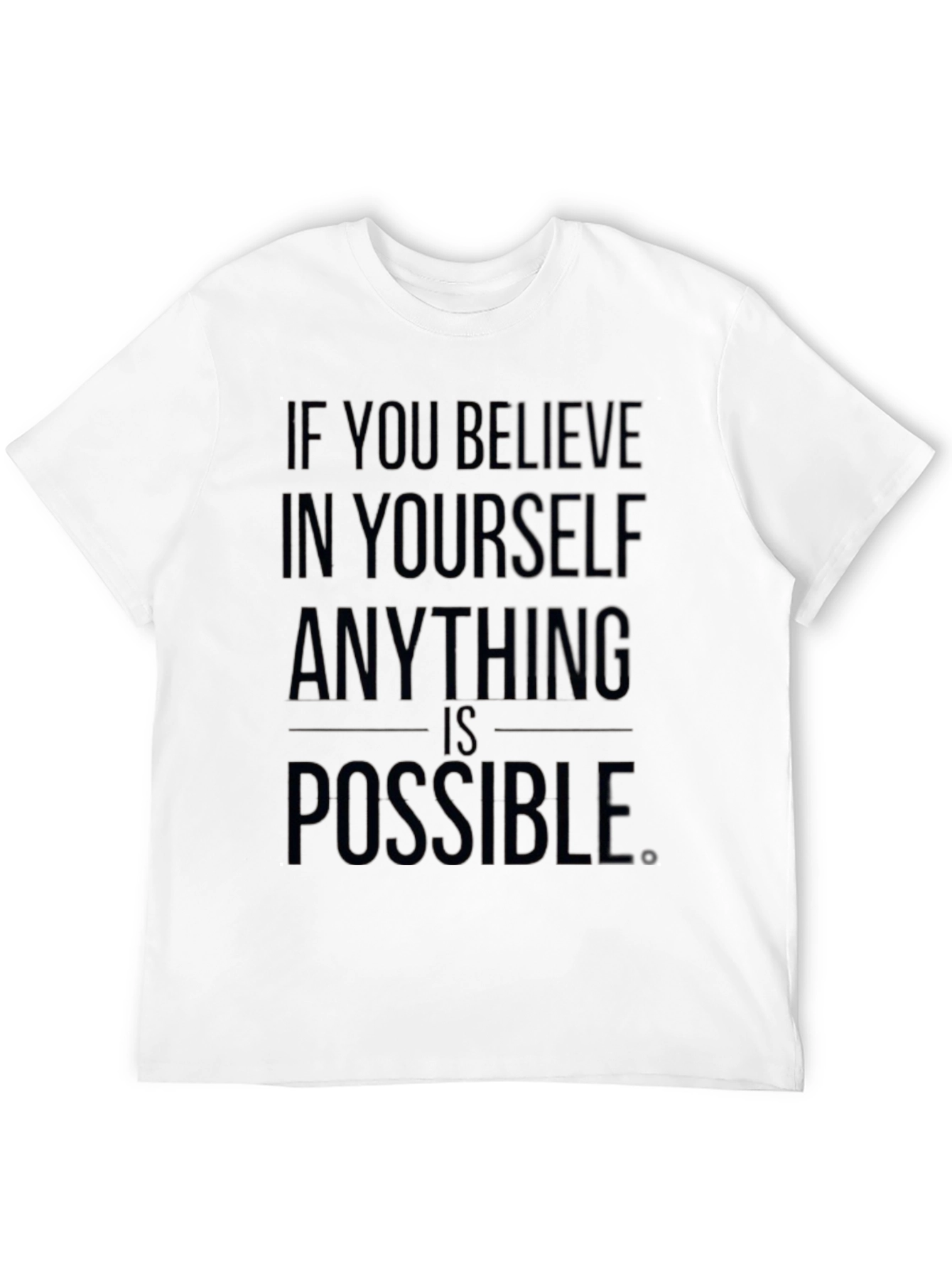 Black Believe in Yourself Motivational Black T-Shirt view 12
