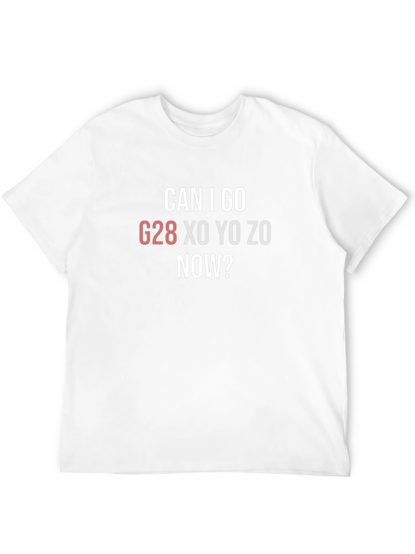 Black Can I Go G28 XO YO ZO Now? Funny CNC T-Shirt view 12