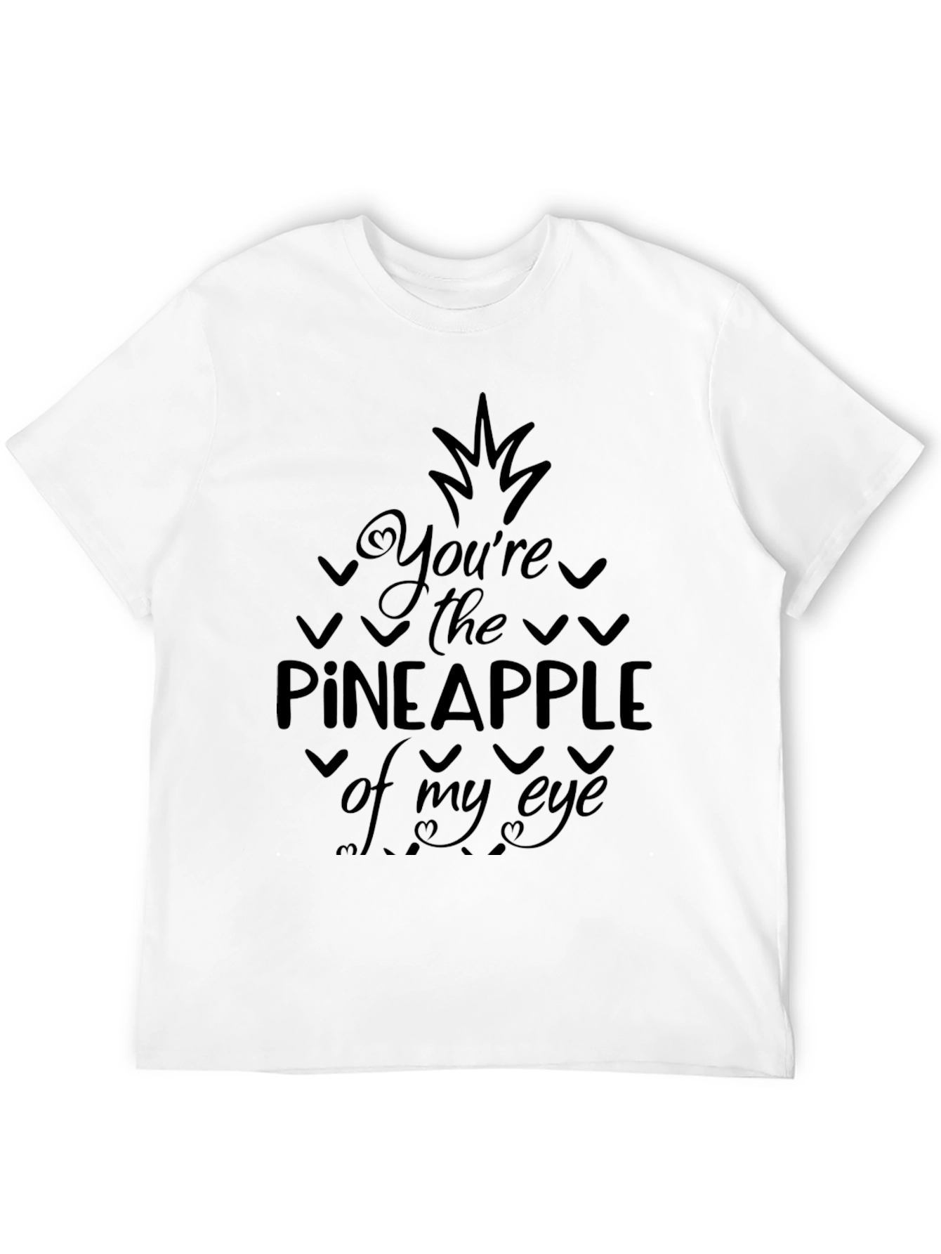 Black You're the Pineapple of My Eye Graphic Tee view 12