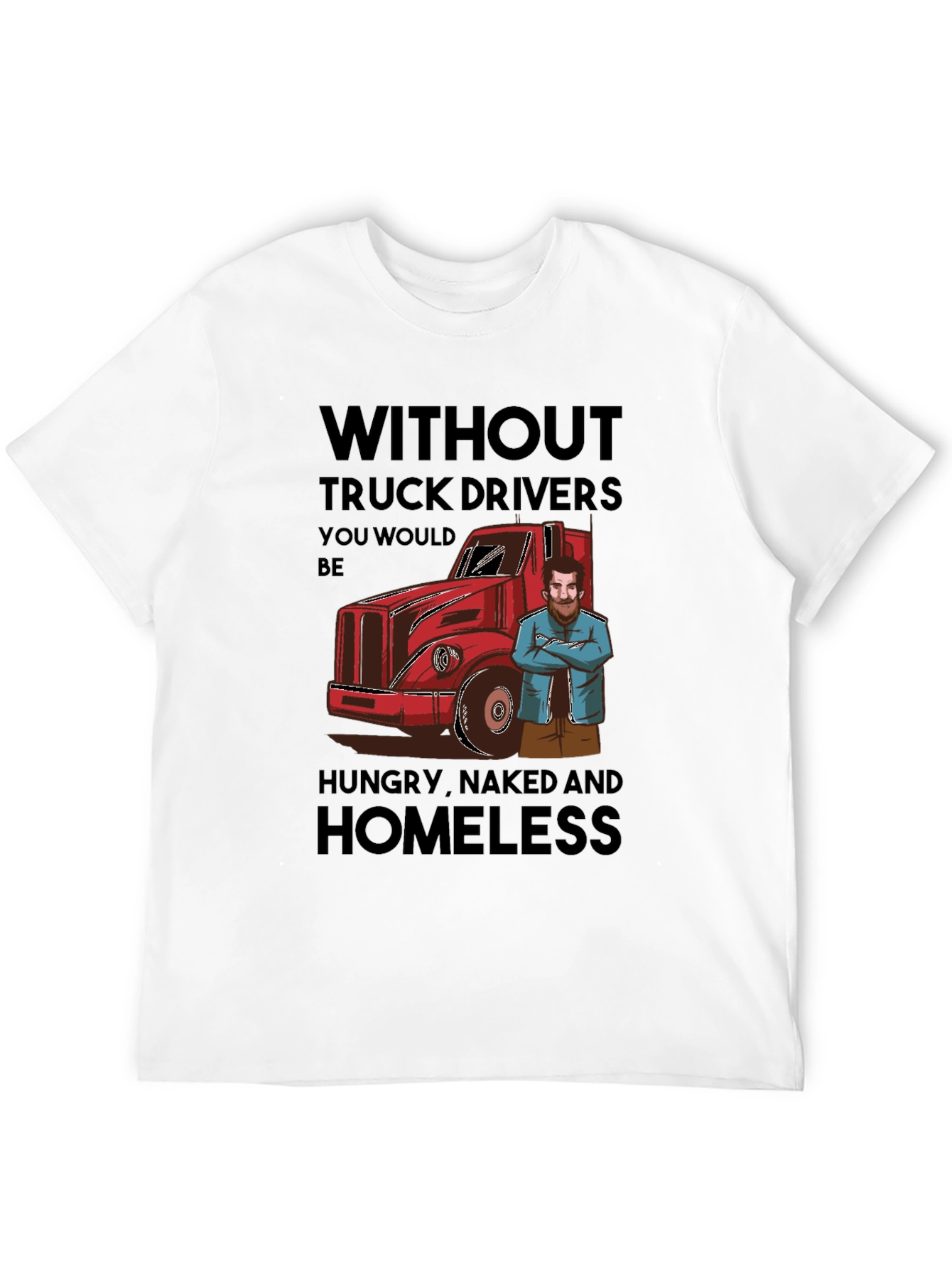 Black Truck Driver Appreciation T-Shirt - Funny Saying view 12