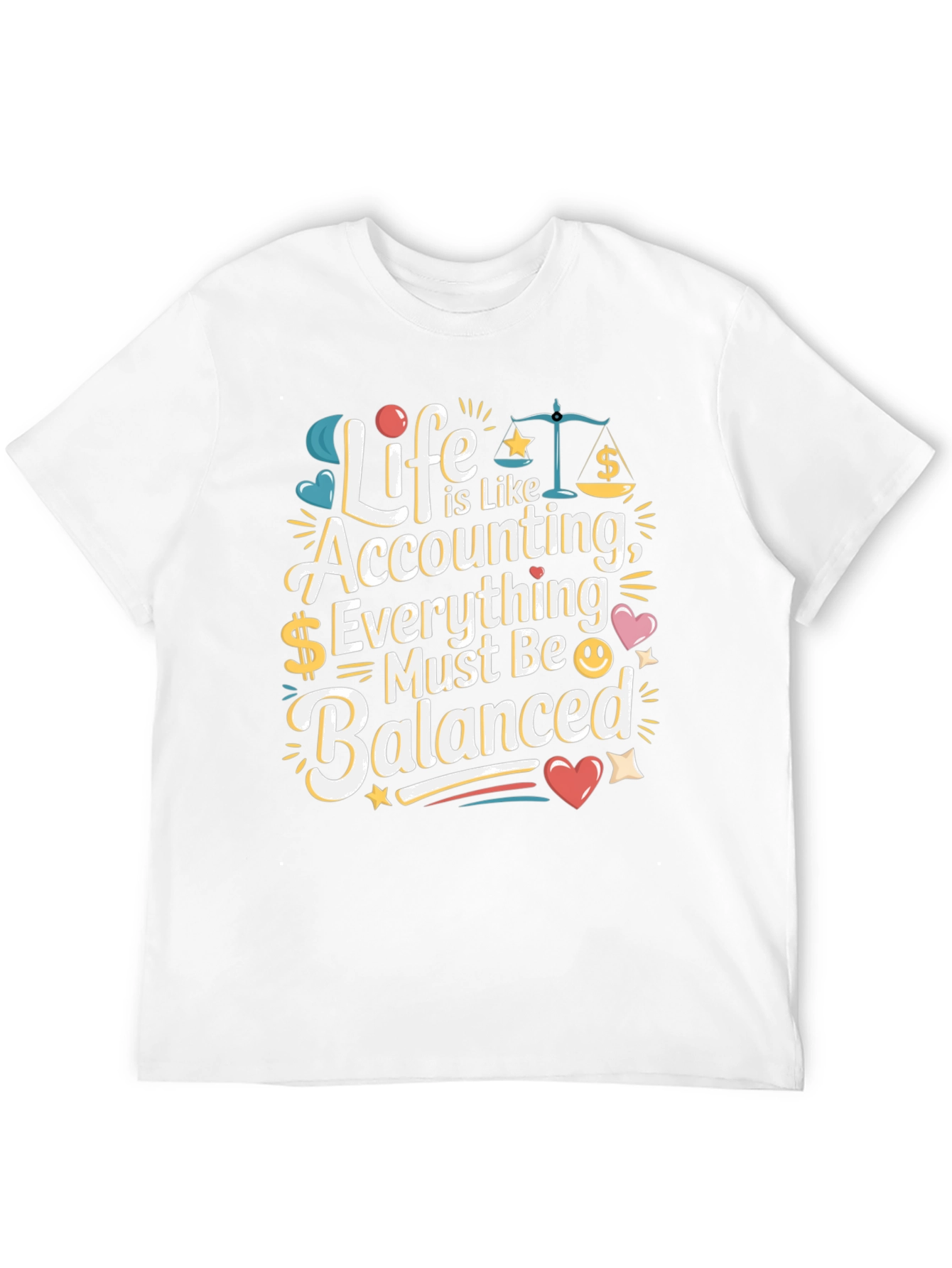Life is Like Accounting T-Shirt - Balanced Humor Tee - 12