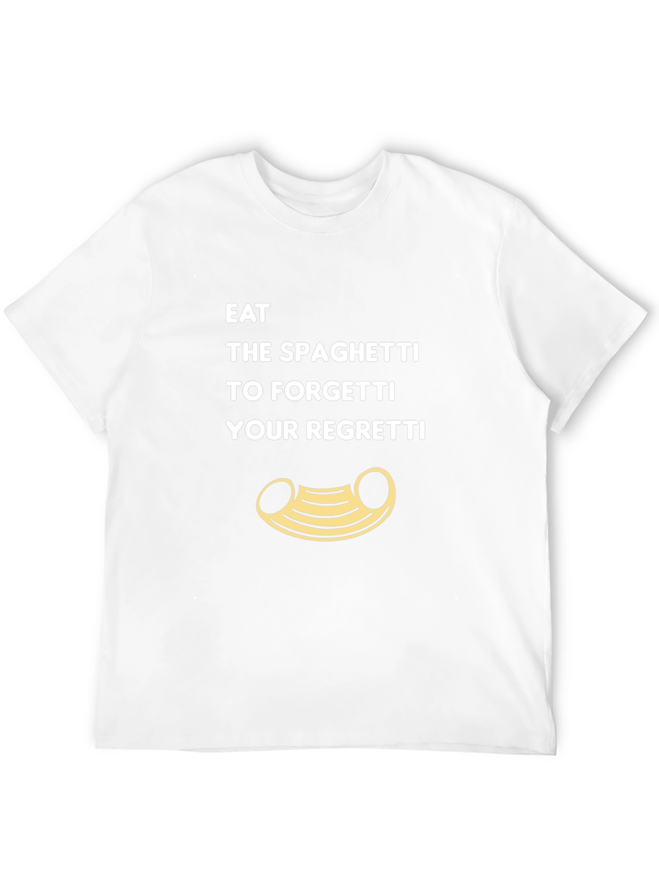 Black Eat Spaghetti To Forgetti Your Regretti T-Shirt view 12