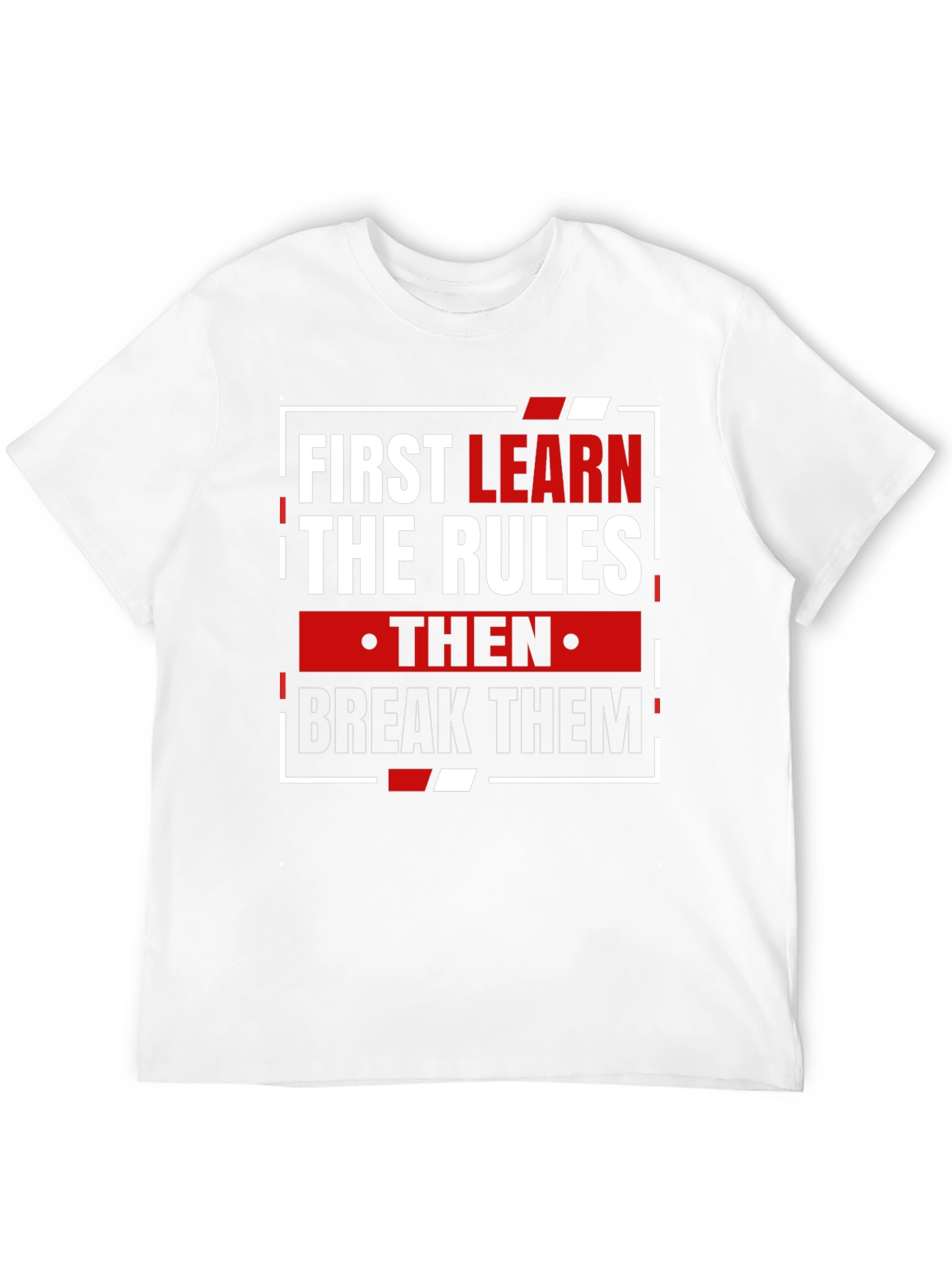 Black Learn the Rules Break Them T-Shirt view 12