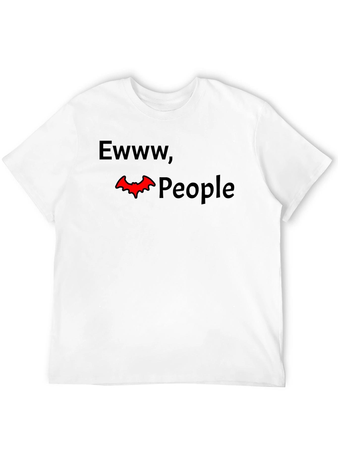 Black Ewww, People Funny Graphic Tee - Dark Humor T-Shirt view 12