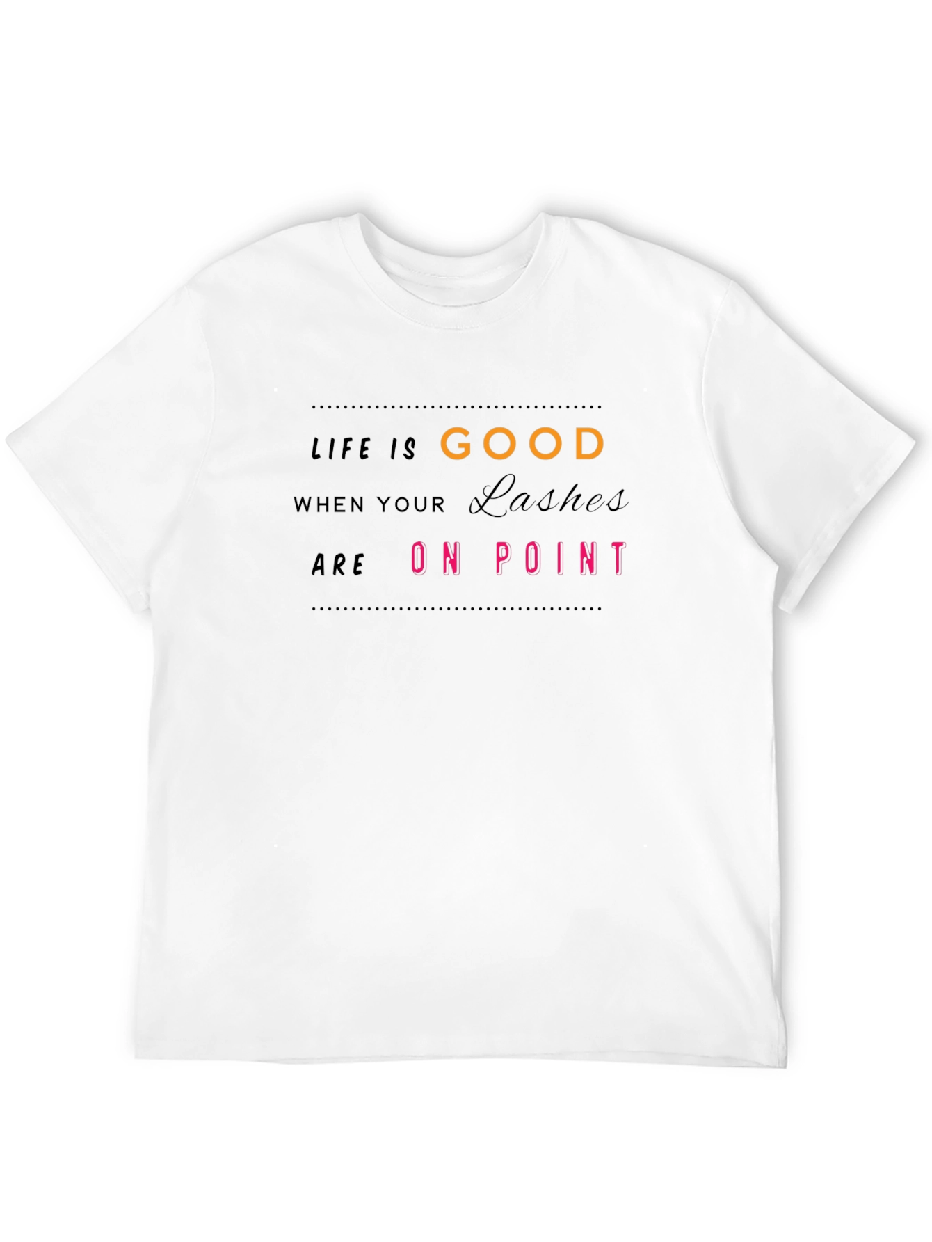 Black Life is Good Lashes On Point Black T-Shirt view 12