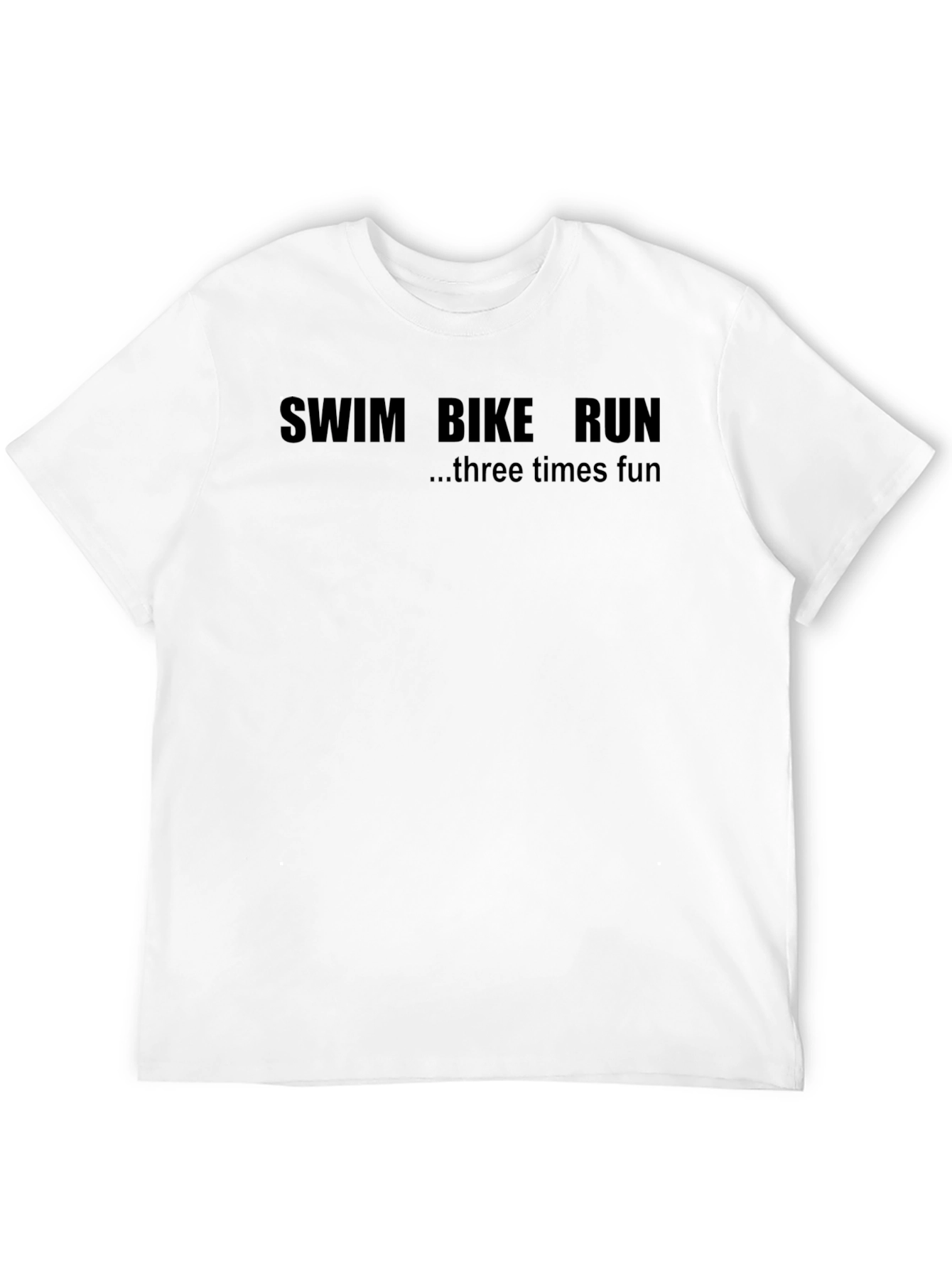 Black Swim Bike Run T-Shirt - Three Times Fun Triathlon Tee view 12