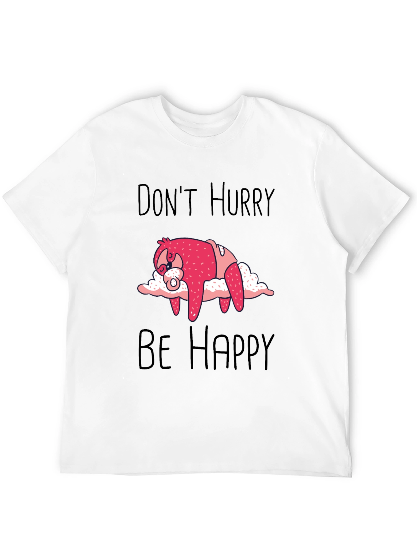 Black Don't Hurry Be Happy Sloth Graphic Tee view 12