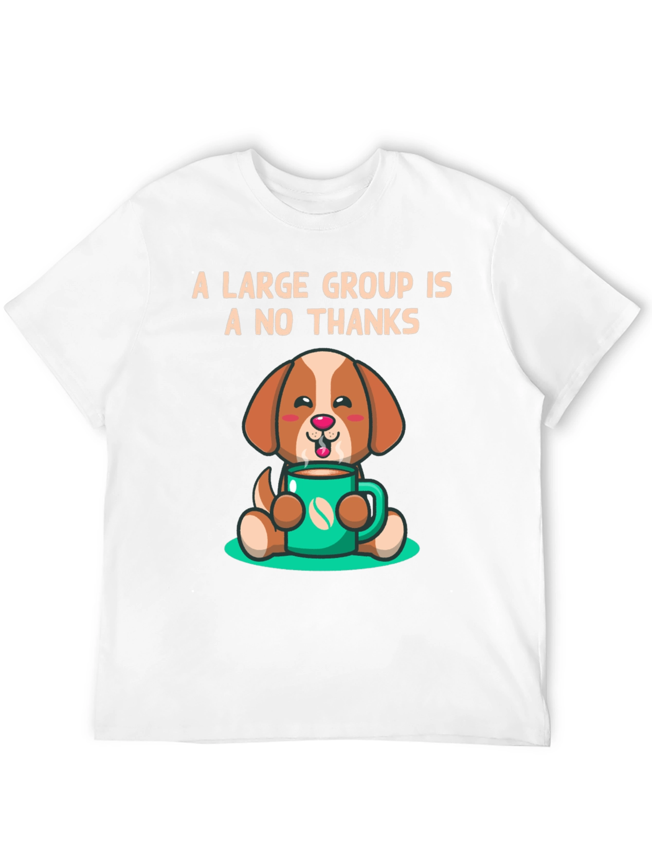 Black A Large Group Is A No Thanks Coffee Dog T-Shirt view 12