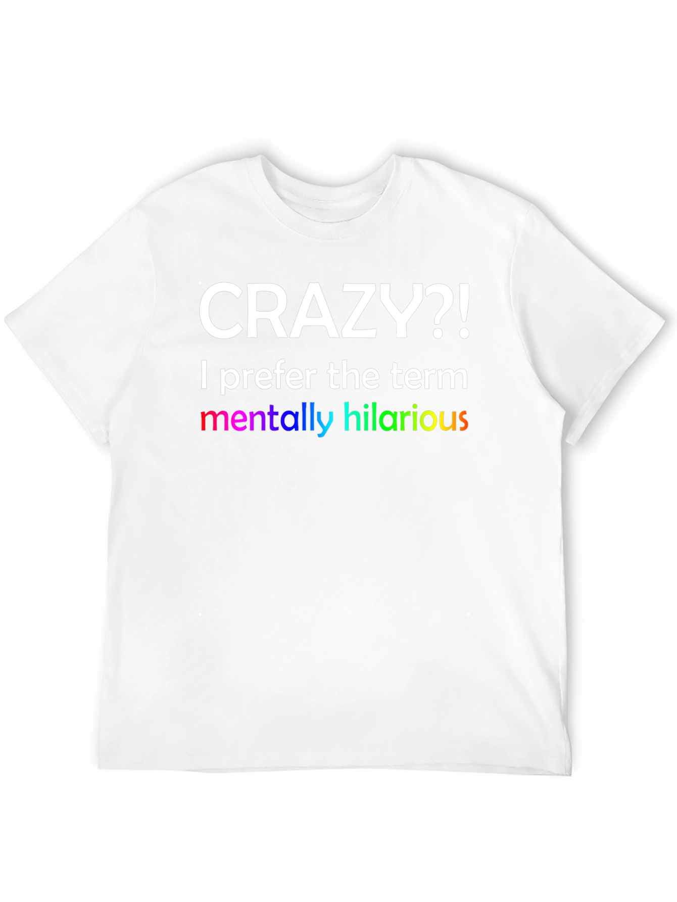 Black Crazy?! Hilarious Graphic Tee view 12