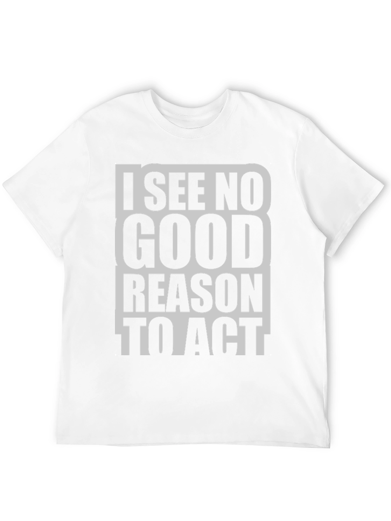 Black I See No Good Reason To Act Funny Graphic T-Shirt view 12