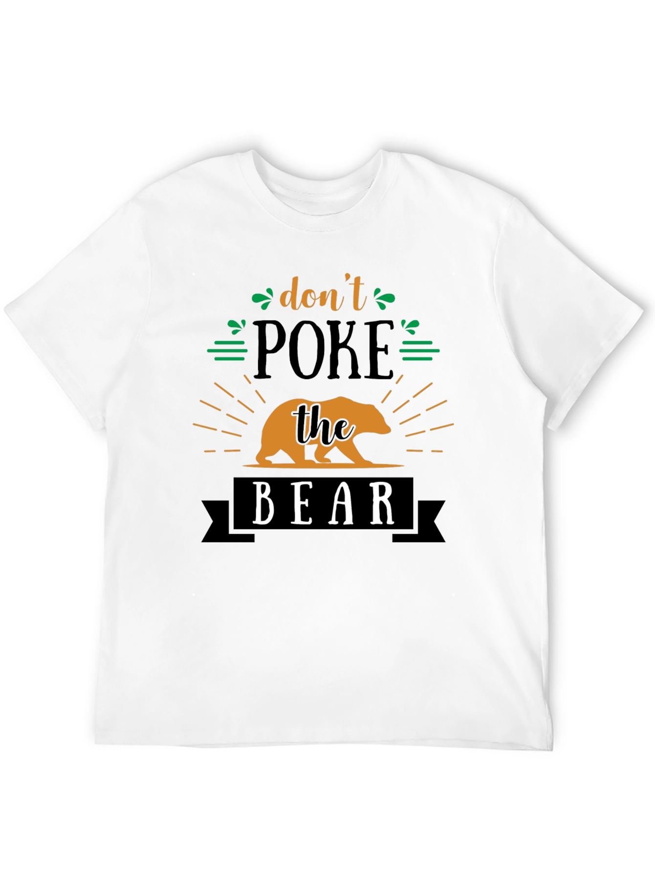 Black Don't Poke The Bear Funny Graphic Tee view 12