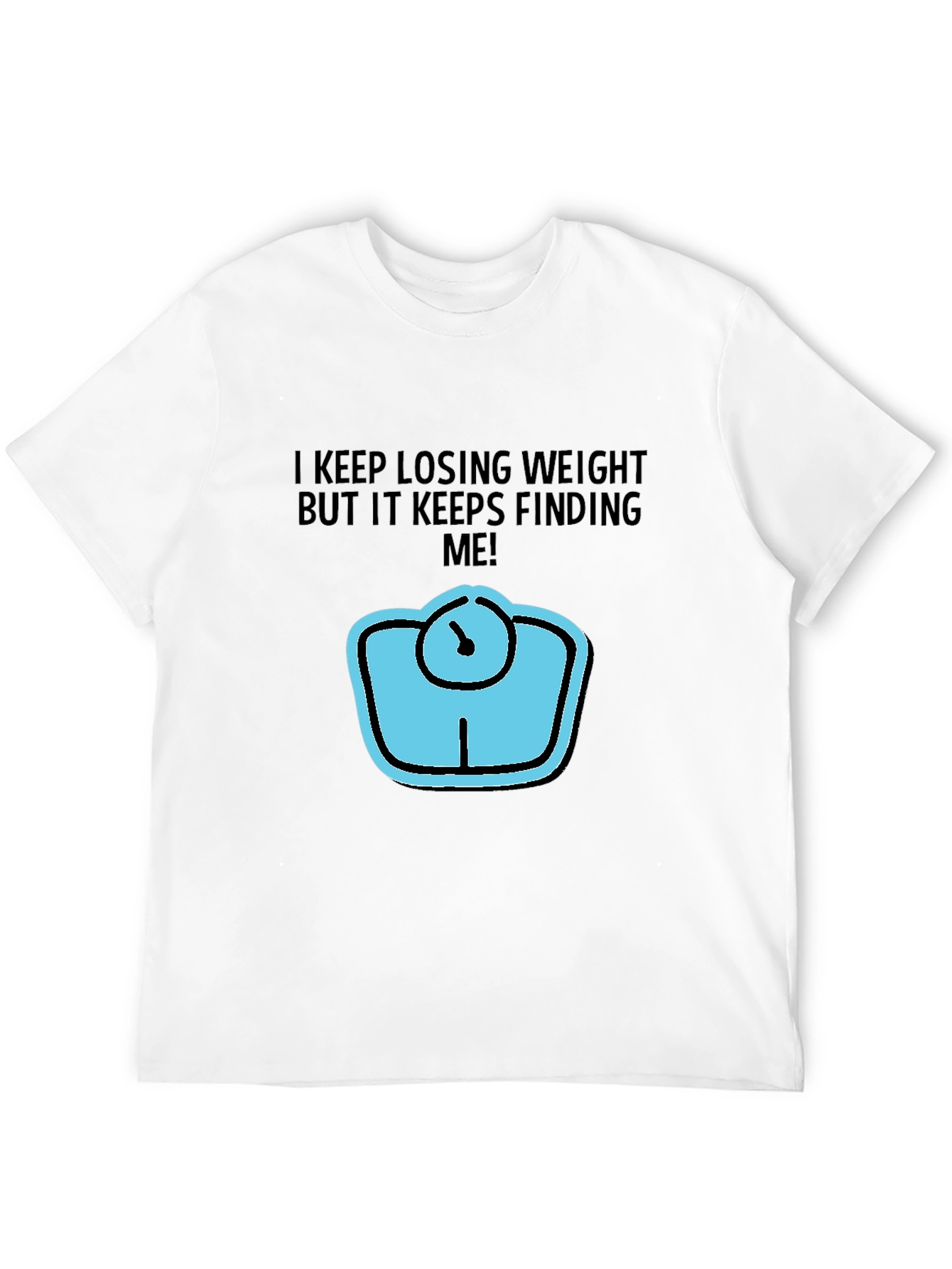 Black Humorous Weight Loss T-Shirt - I Keep Losing Weight! view 12