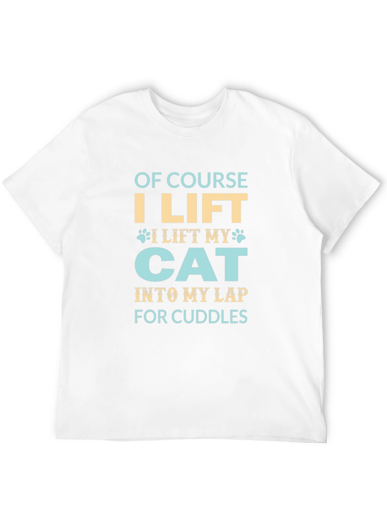 Black Funny Cat Lover T-Shirt - Of Course I Lift My Cat view 12