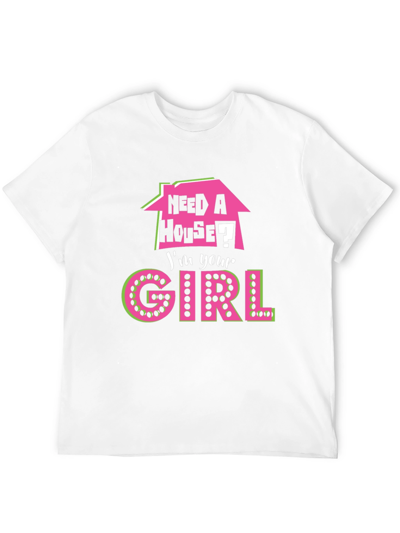 Black Need a House? I'm Your Girl T-Shirt view 12