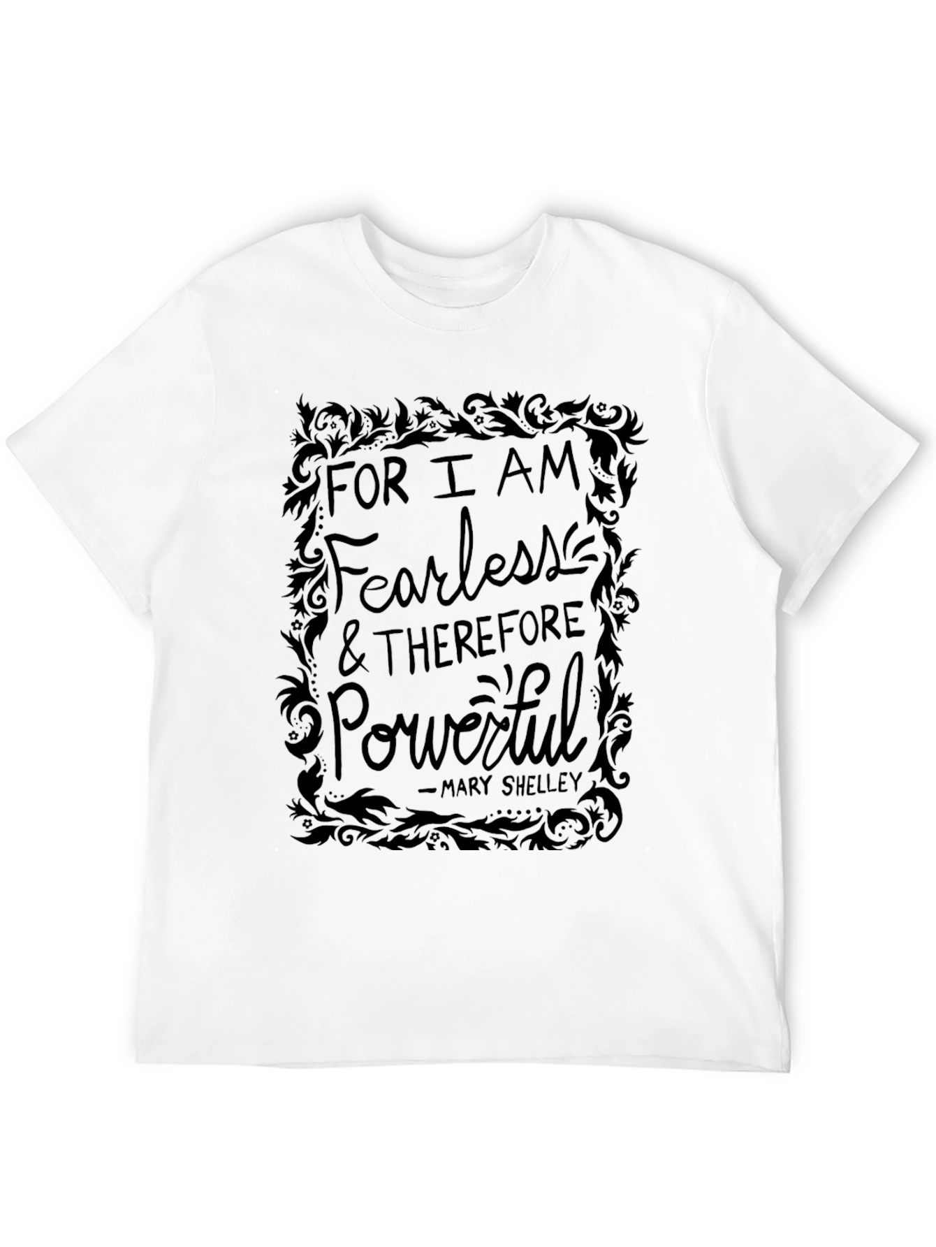 Black Fearless and Powerful T-Shirt - Literary Quote Tee view 12