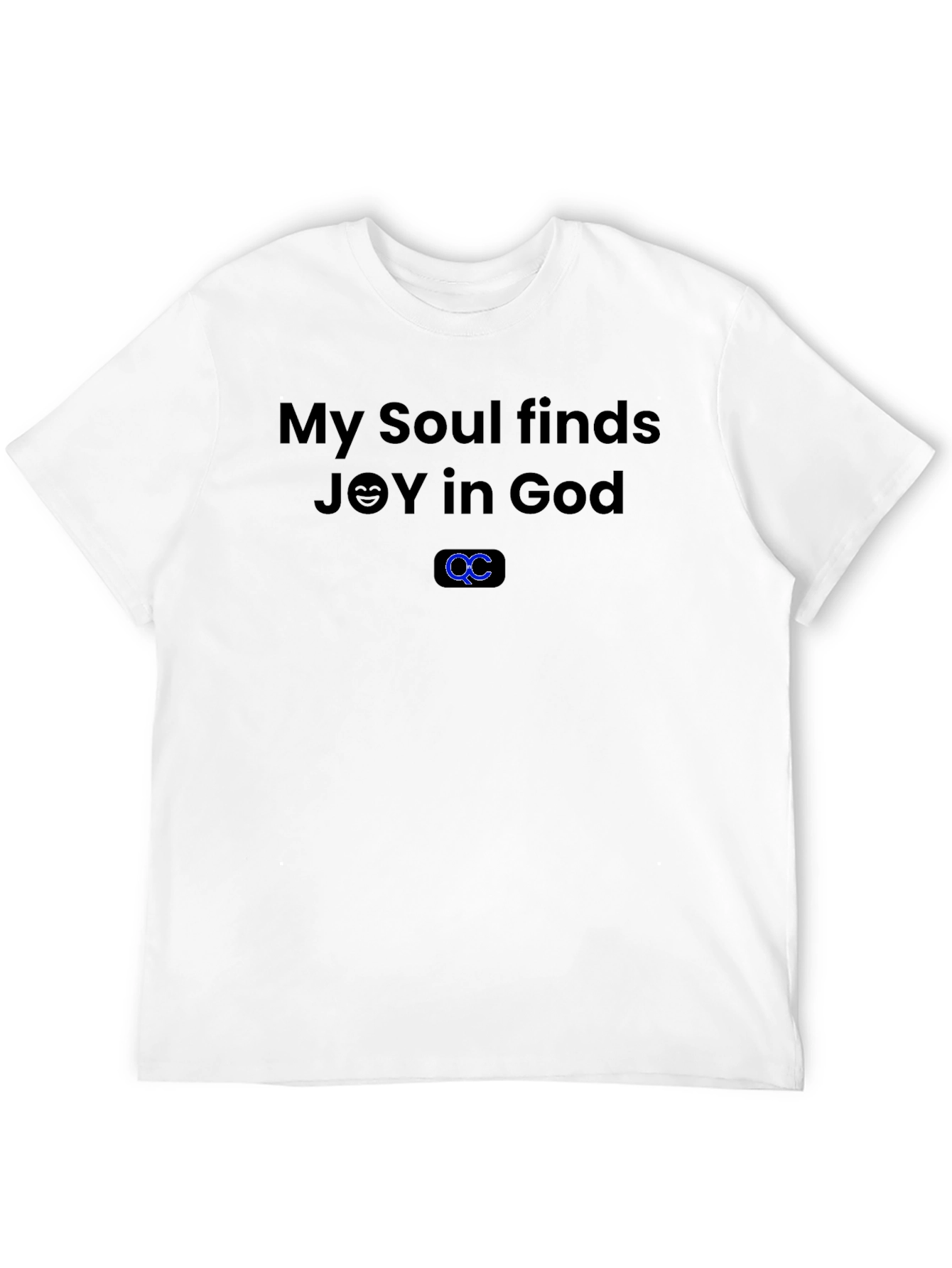 My Soul Finds Joy in God - Graphic T-Shirt - 12