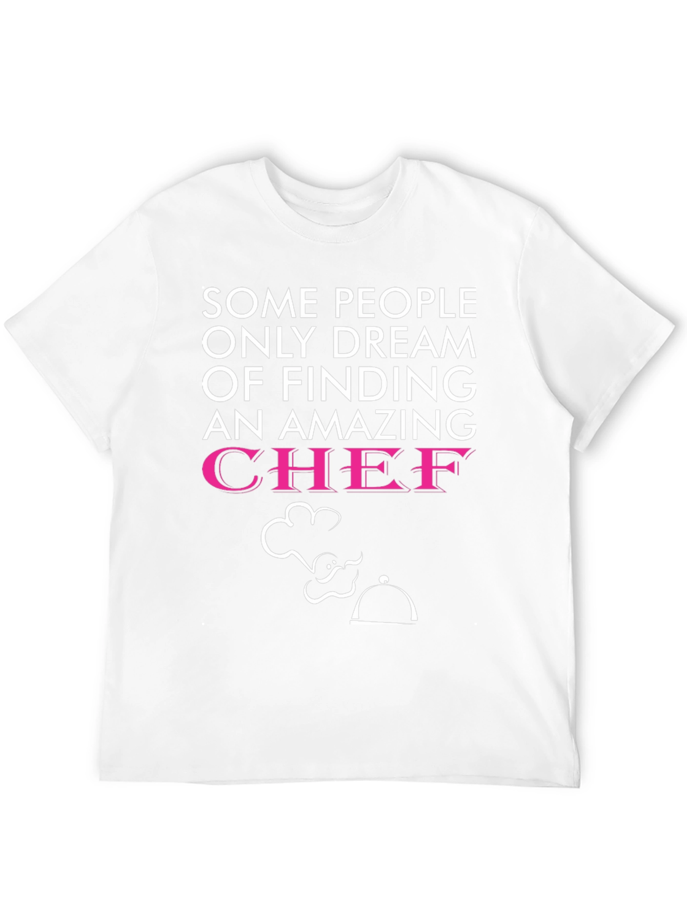 Black Funny Chef T-Shirt - Dream of Finding a Chef view 12