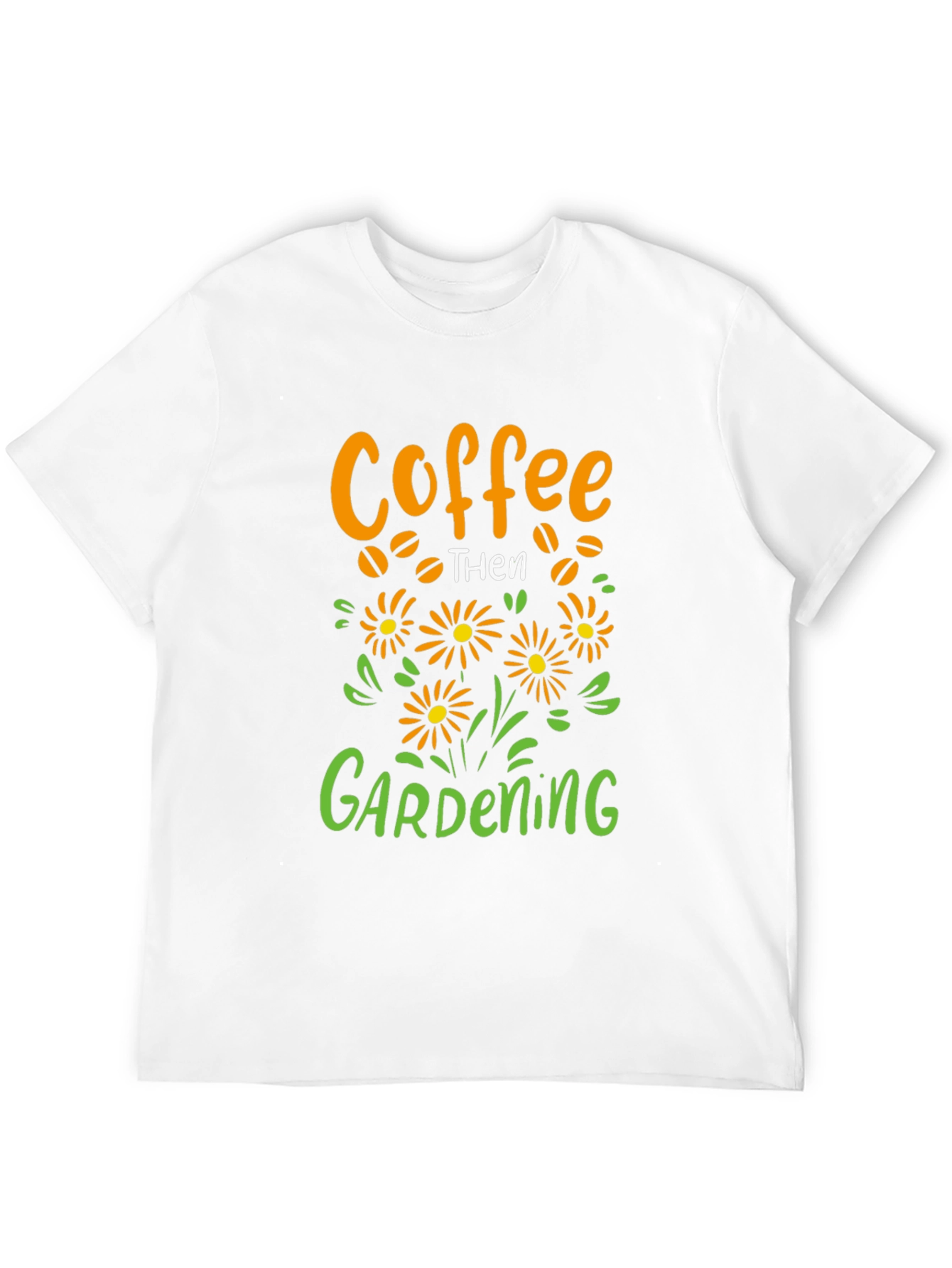 Black Coffee Then Gardening Graphic Tee view 12