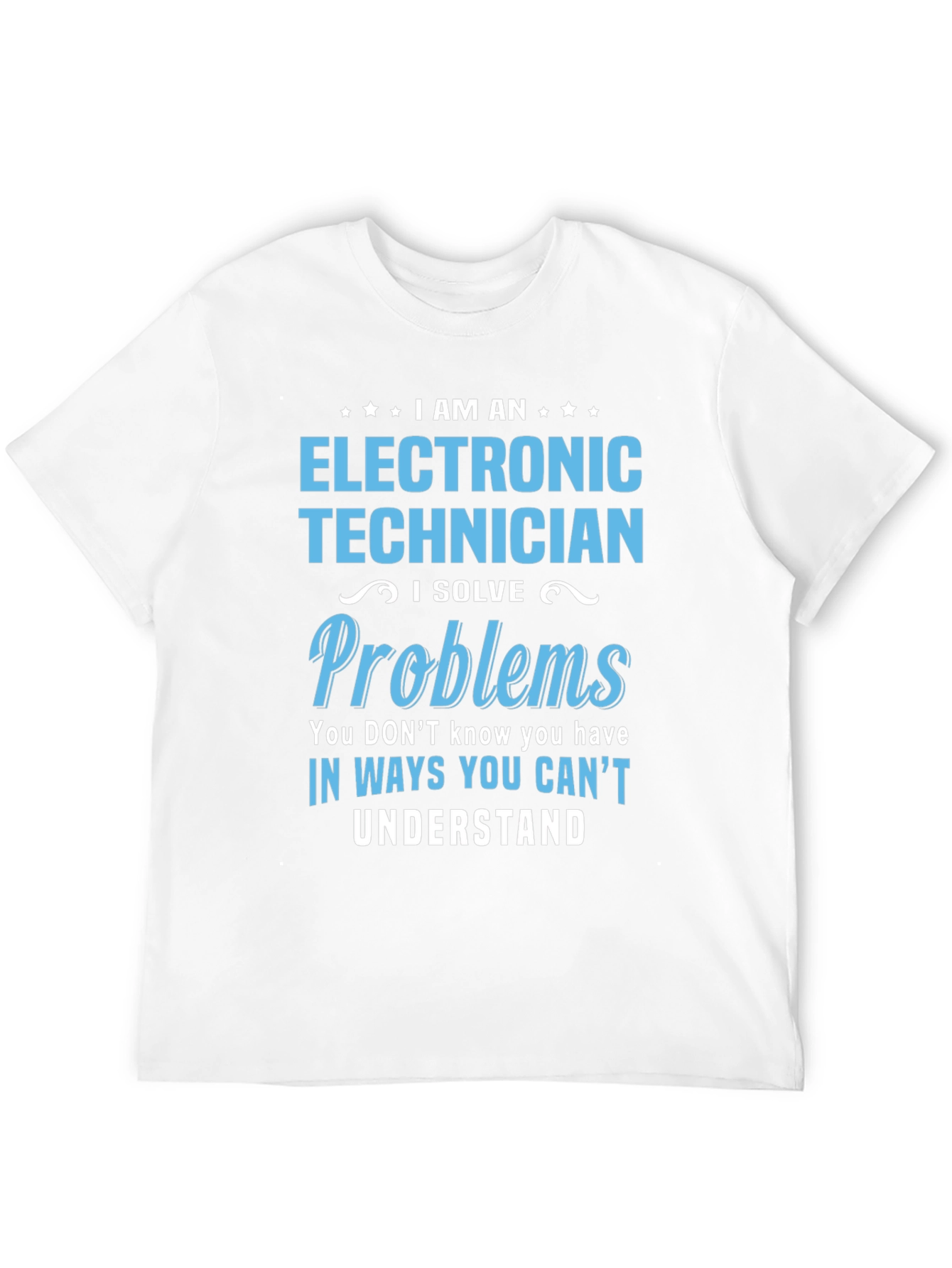 Black Electronic Technician T-Shirt - I Solve Problems view 12
