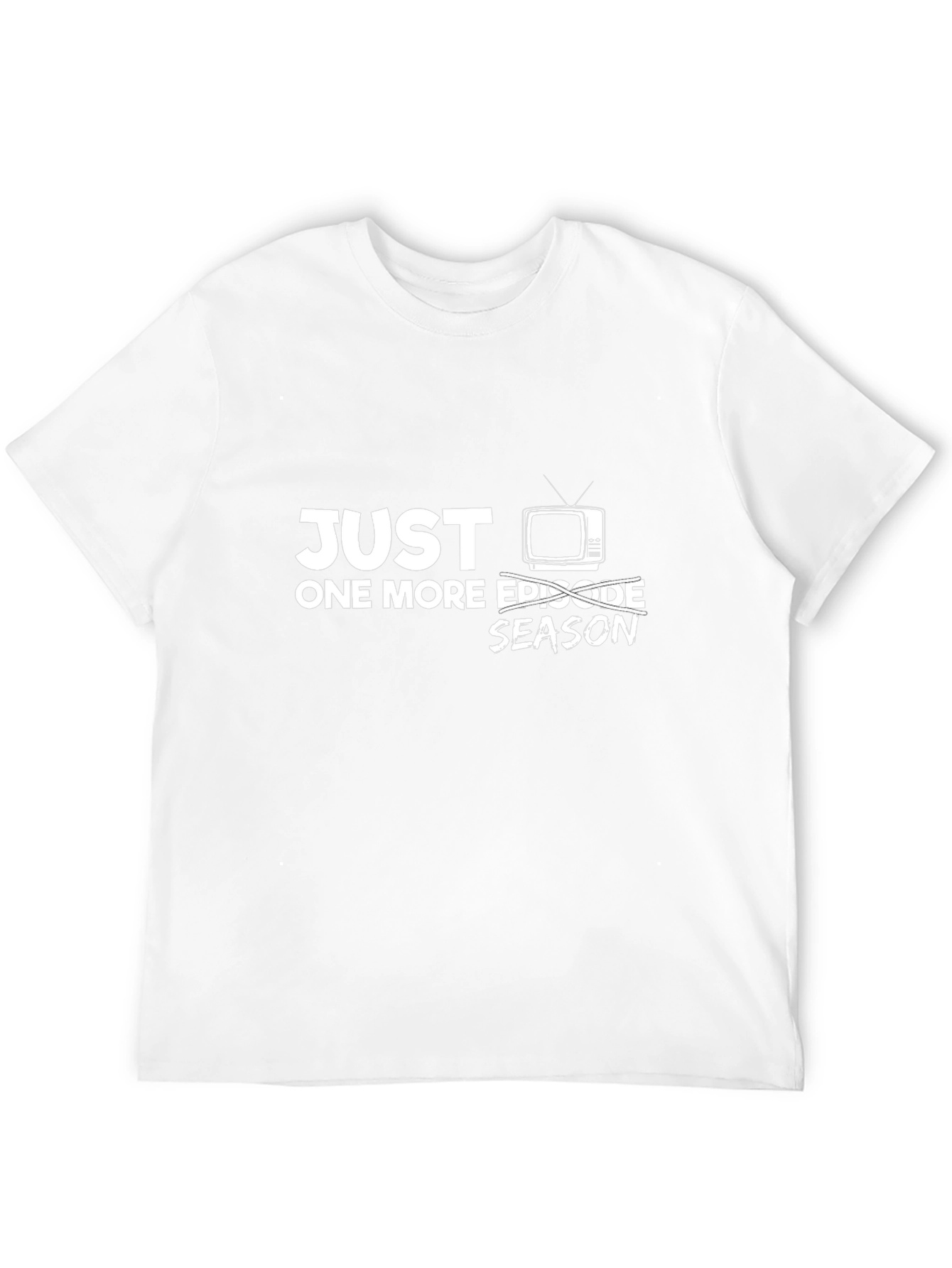 Just One More Episode Season TV Black T-Shirt - 12