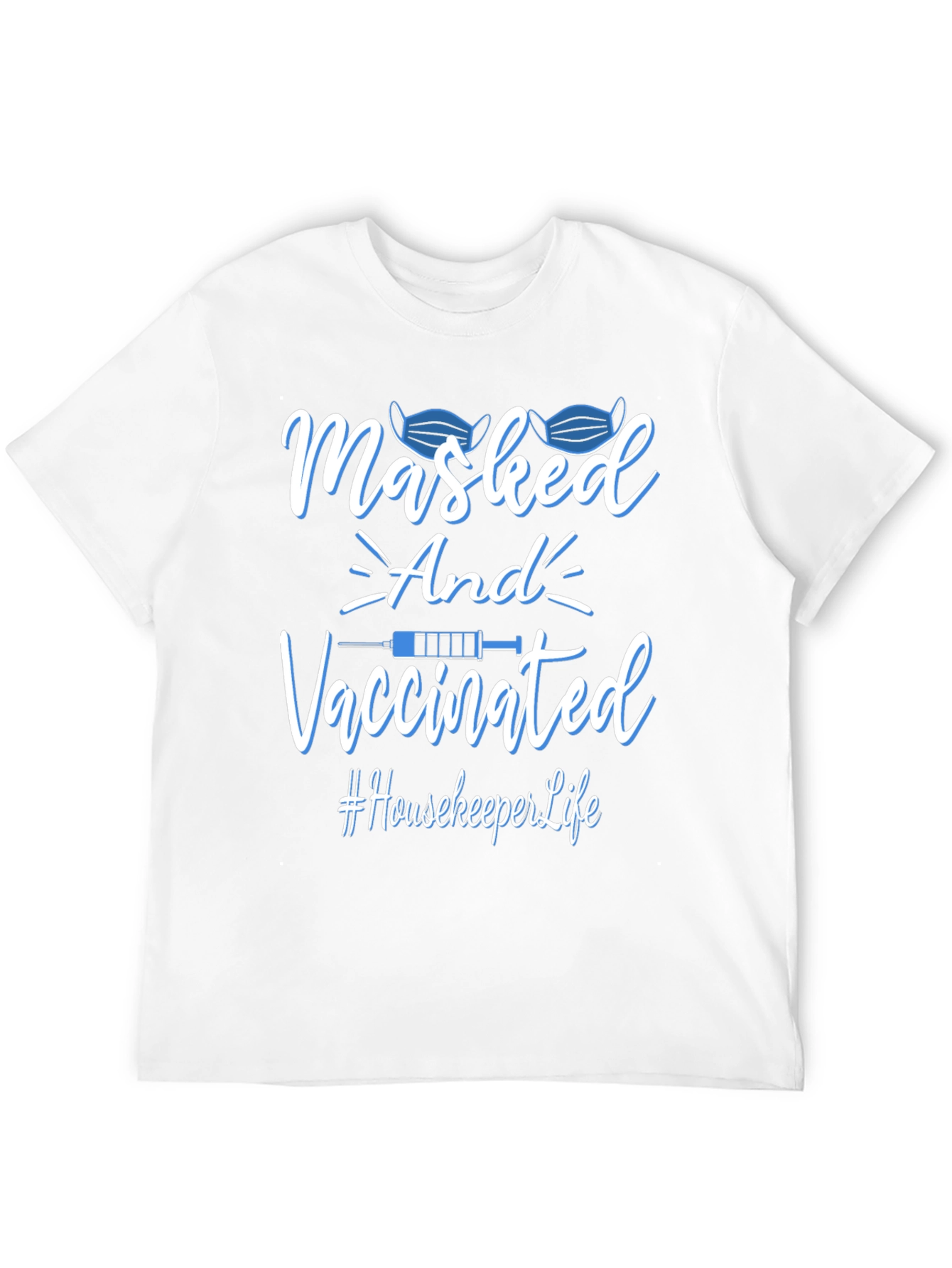 Black Masked and Vaccinated T-Shirt #HousekeeperLife view 12