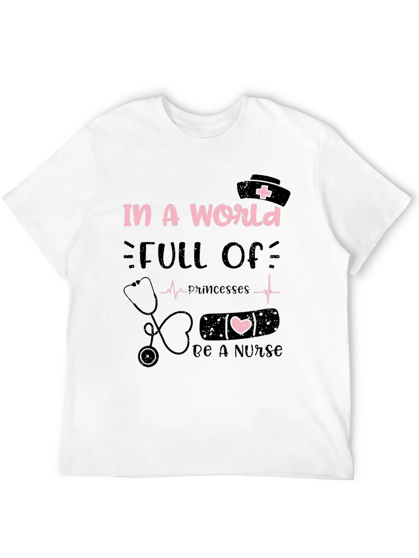 Black Nurse T-Shirt - In A World Full Of Princesses, Be A Nurse view 12