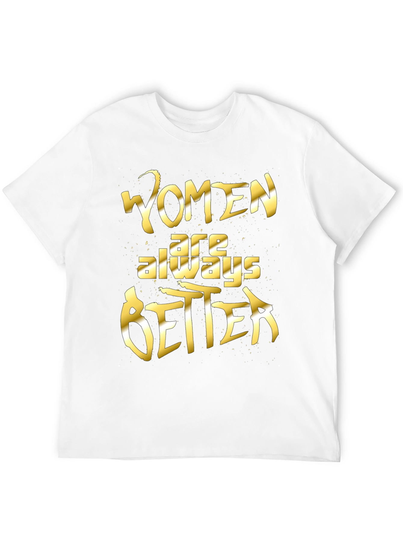 Black Women Are Always Better Graphic Tee view 12