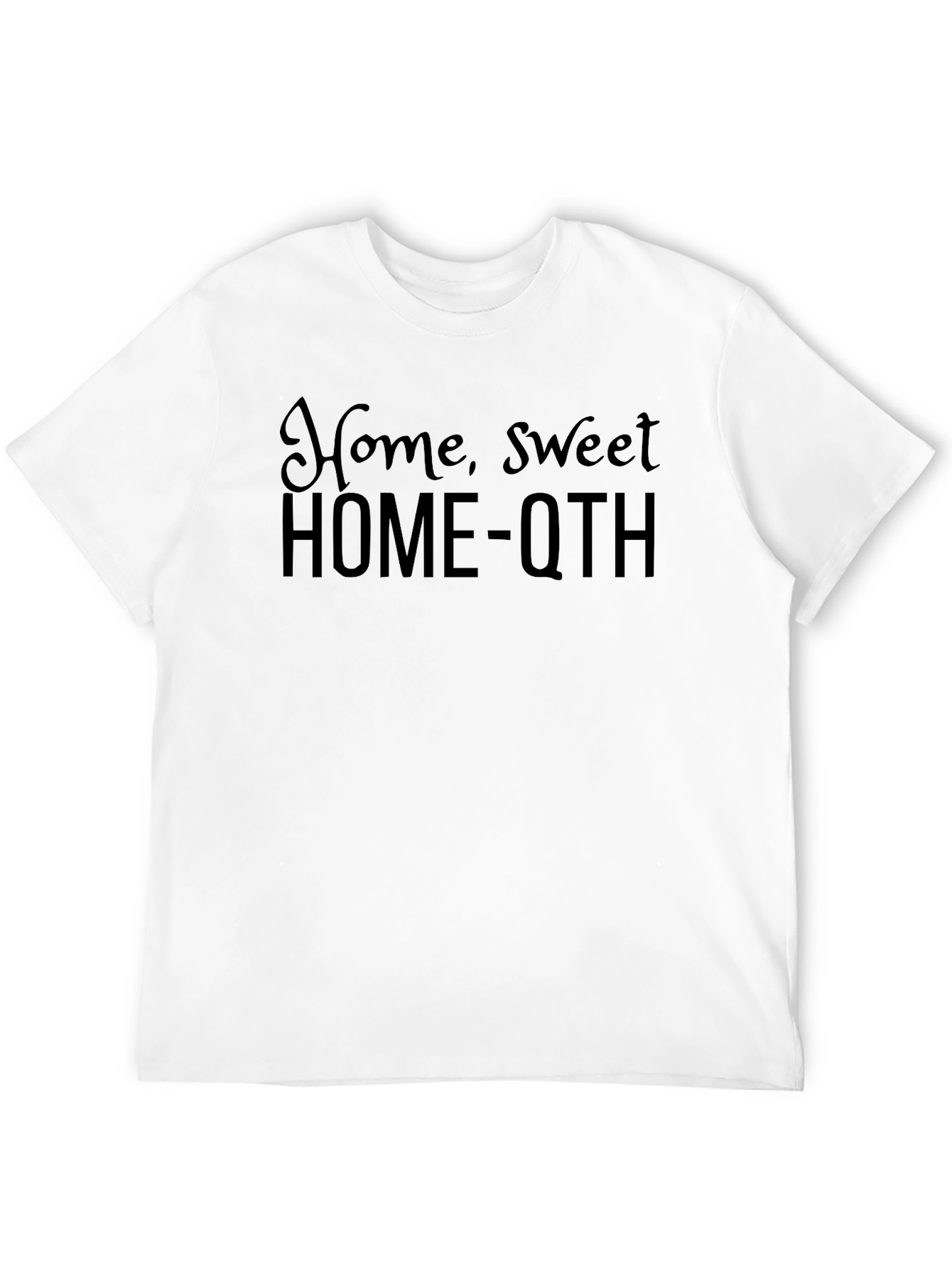 Black Home Sweet HOME-QTH Black T-Shirt view 12