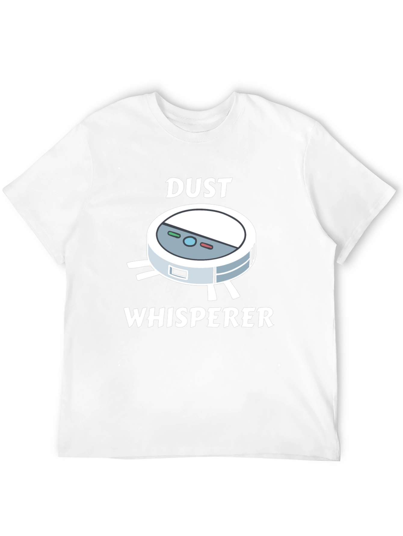 Black Dust Whisperer T-Shirt - Robot Vacuum Humor view 12