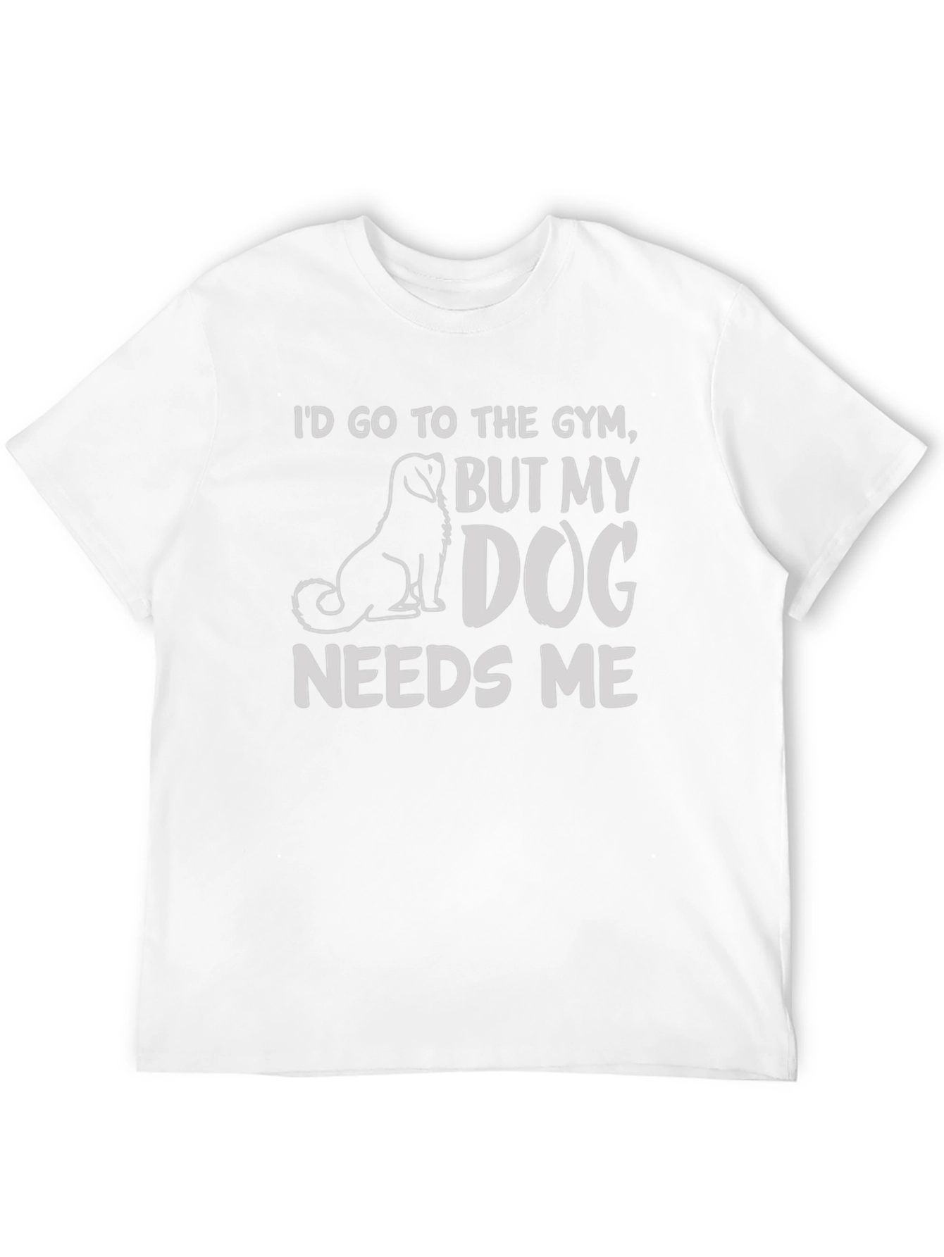 Black Dog Needs Me T-Shirt - Gym Humor Tee view 12