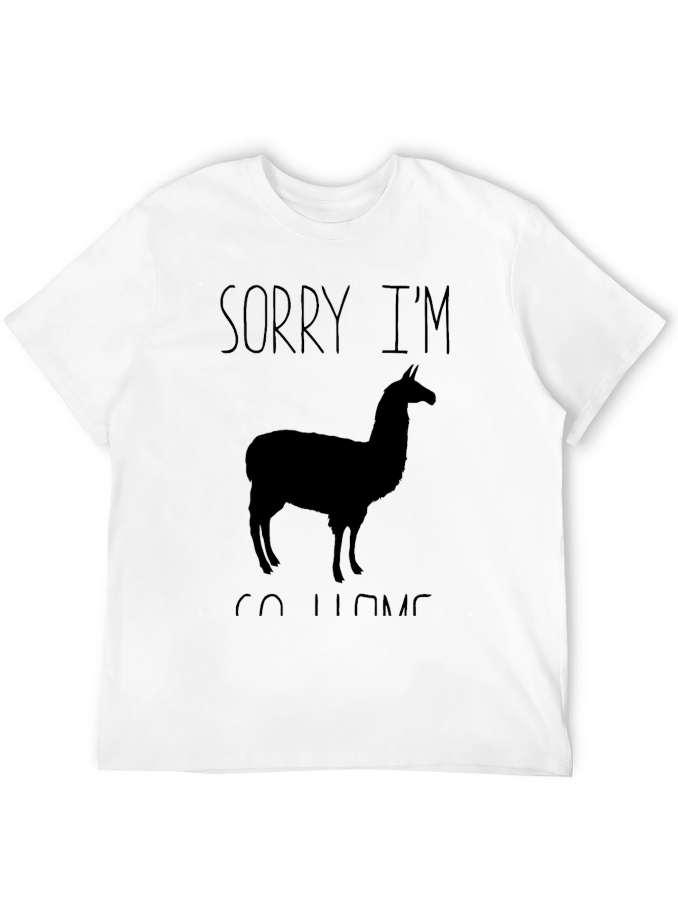 Black Sorry I'm So Llama Funny T-Shirt view 12