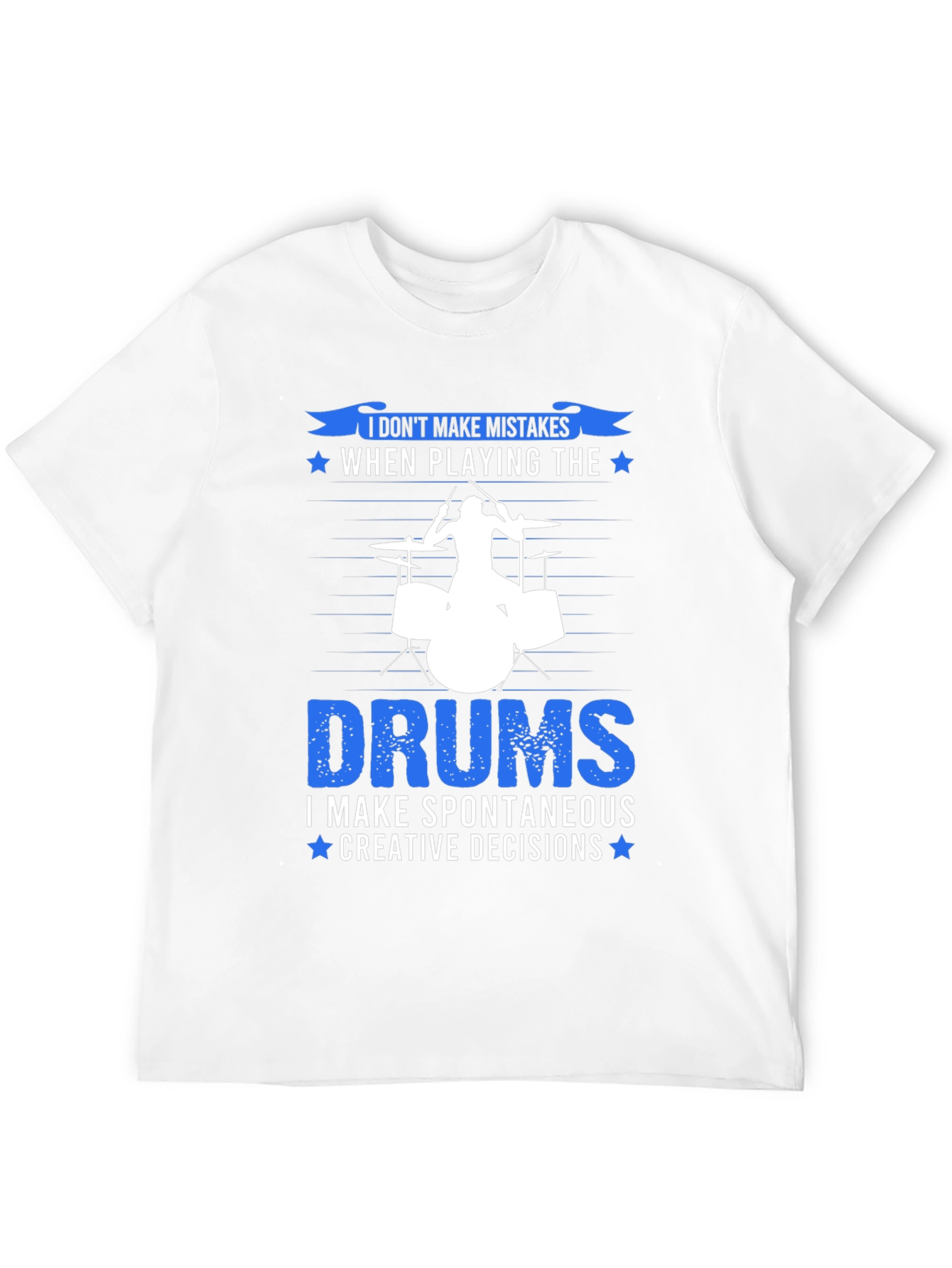 Black Drummer T-Shirt: I Don't Make Mistakes, Creative Decisions! view 12
