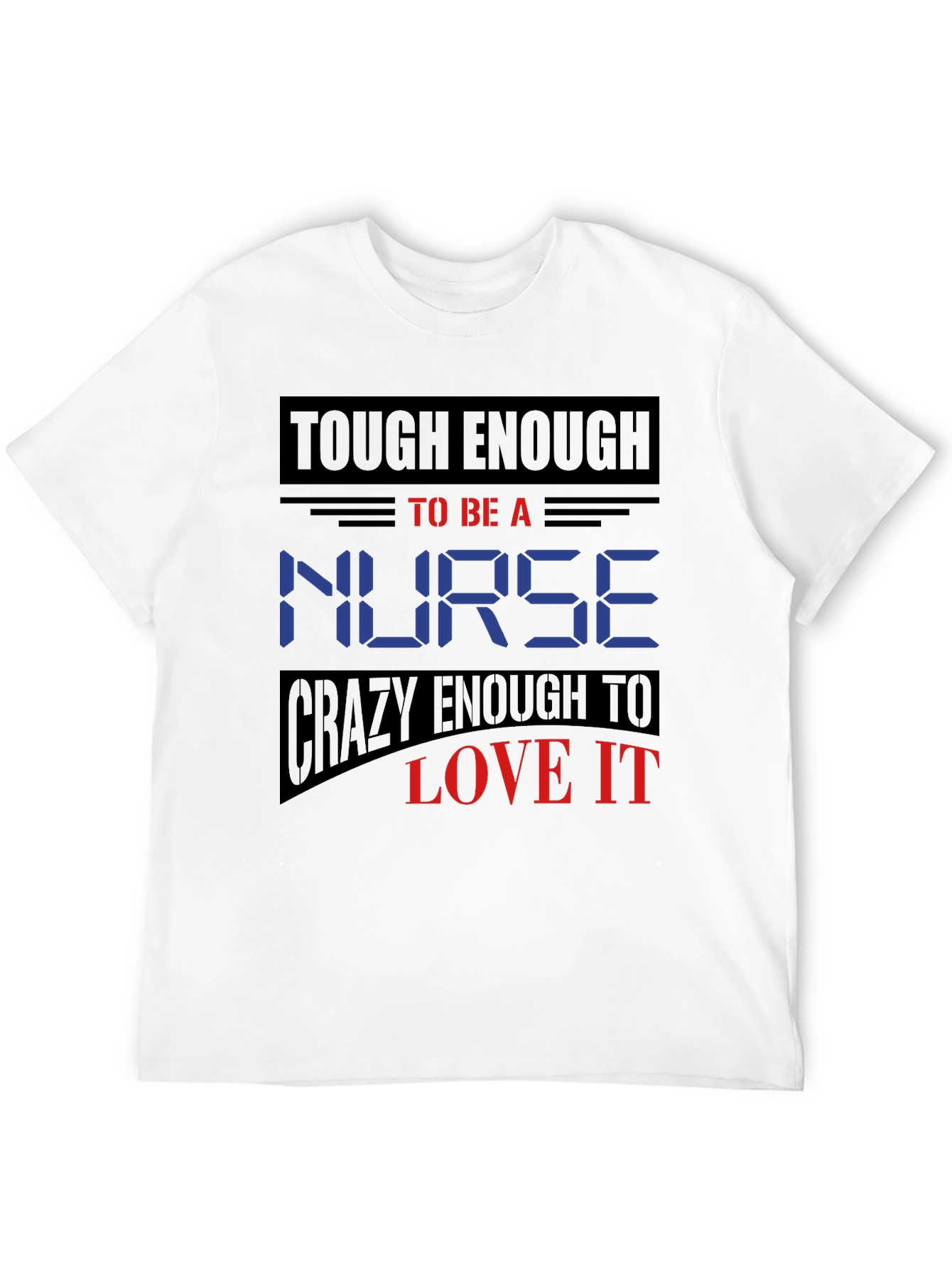 Tough Enough Nurse Graphic T-Shirt - 12