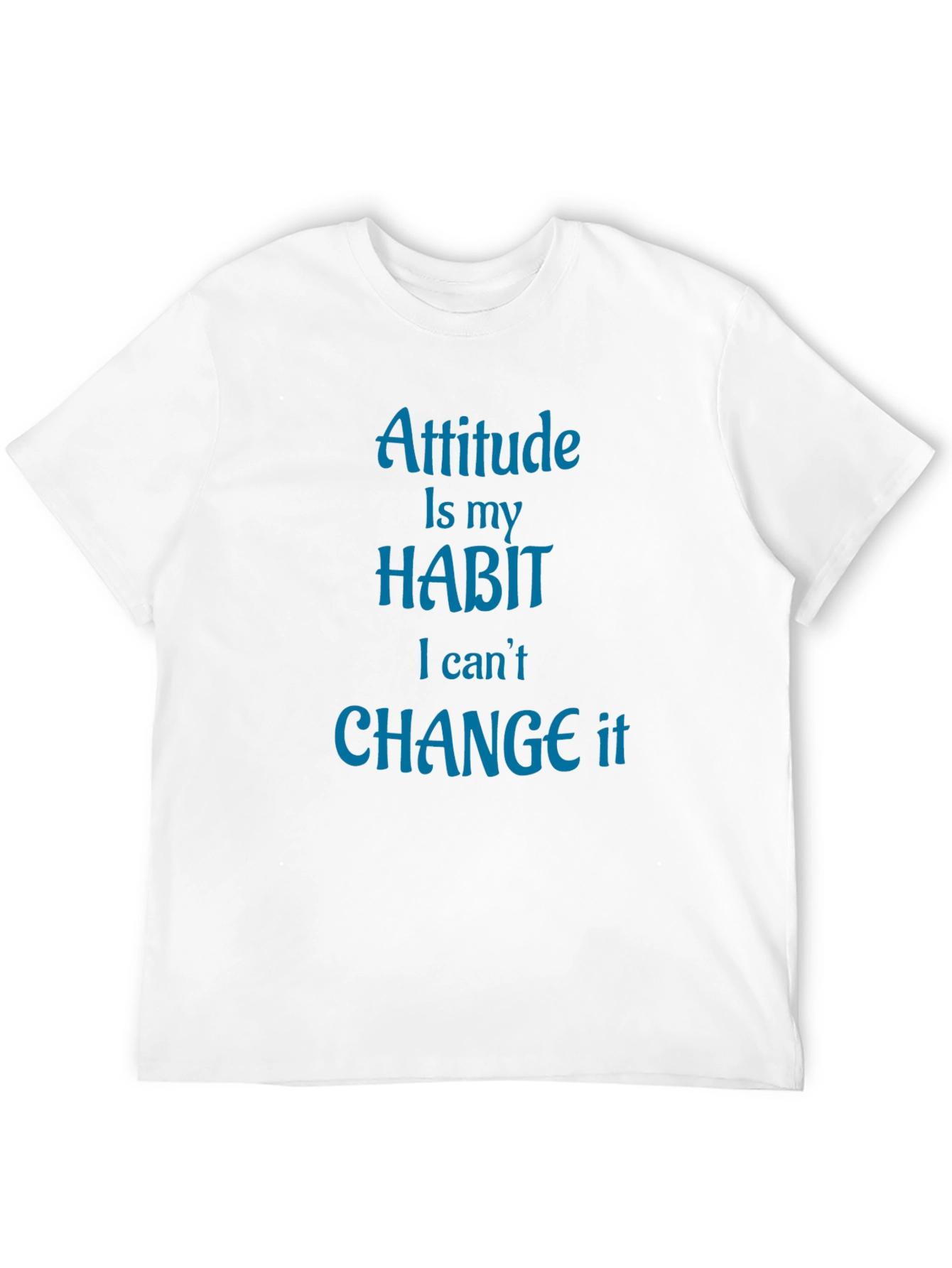 Black Attitude is My Habit T-Shirt - Novelty Graphic Tee view 12