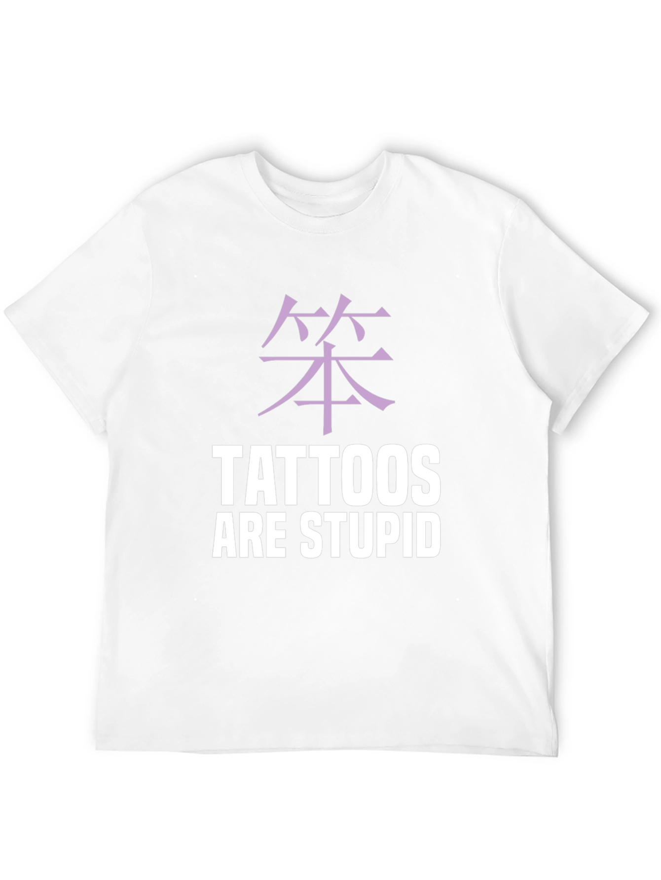 Black Tattoos Are Stupid Graphic Tee - Anti-Tattoo Statement Shirt view 12