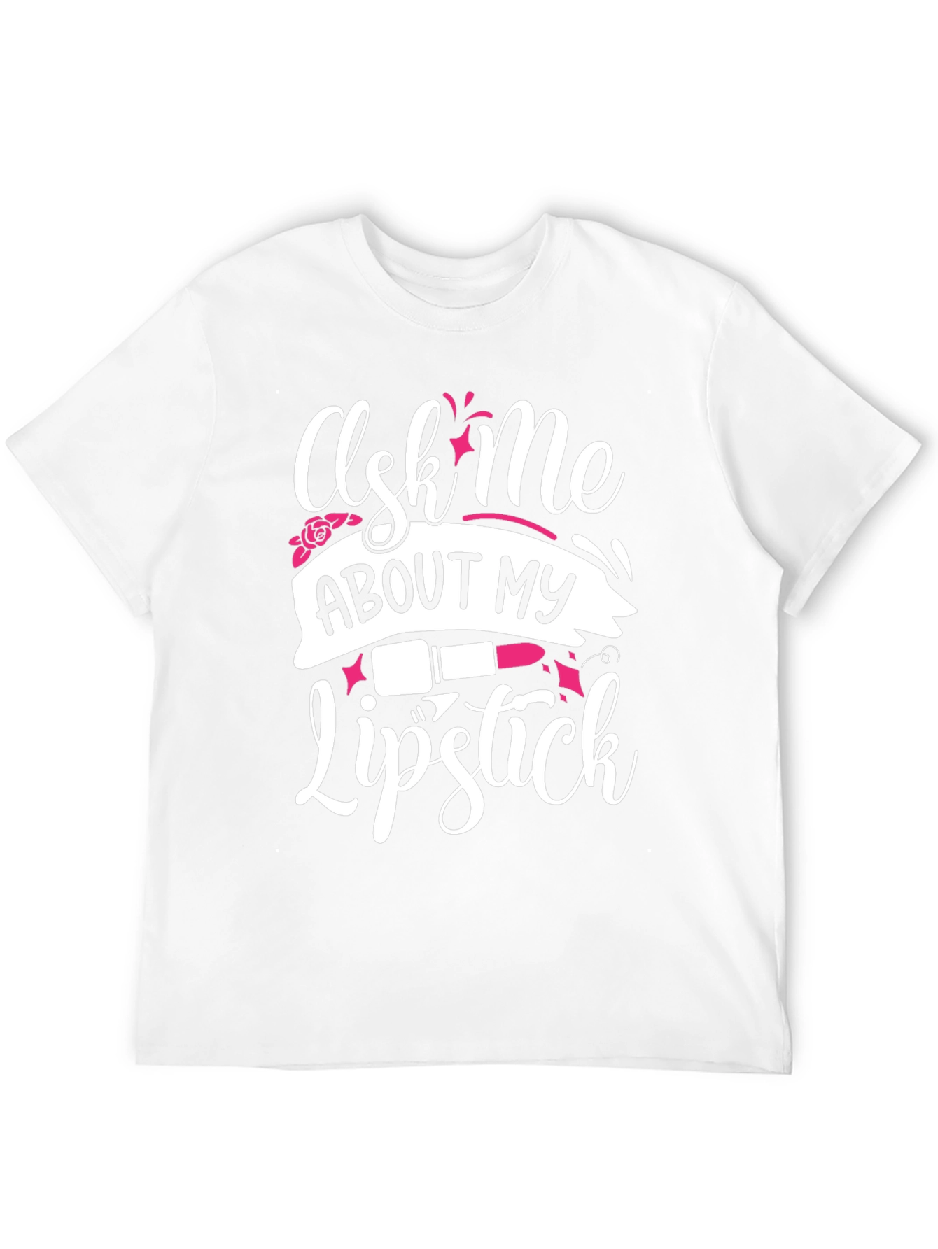 Black Ask Me About My Lipstick T-Shirt view 12