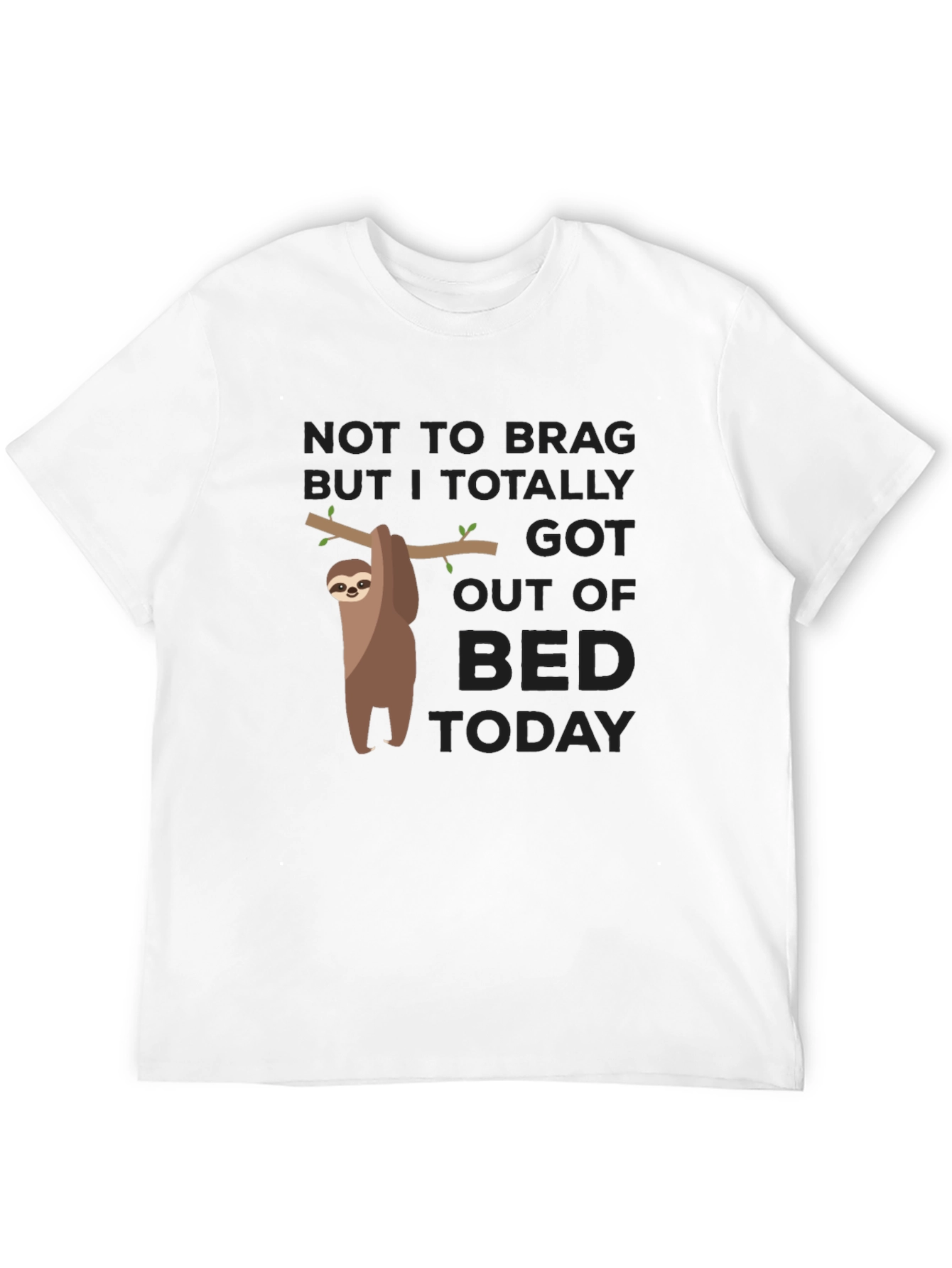 Black Funny Sloth Got Out Of Bed Today Black T-Shirt view 12