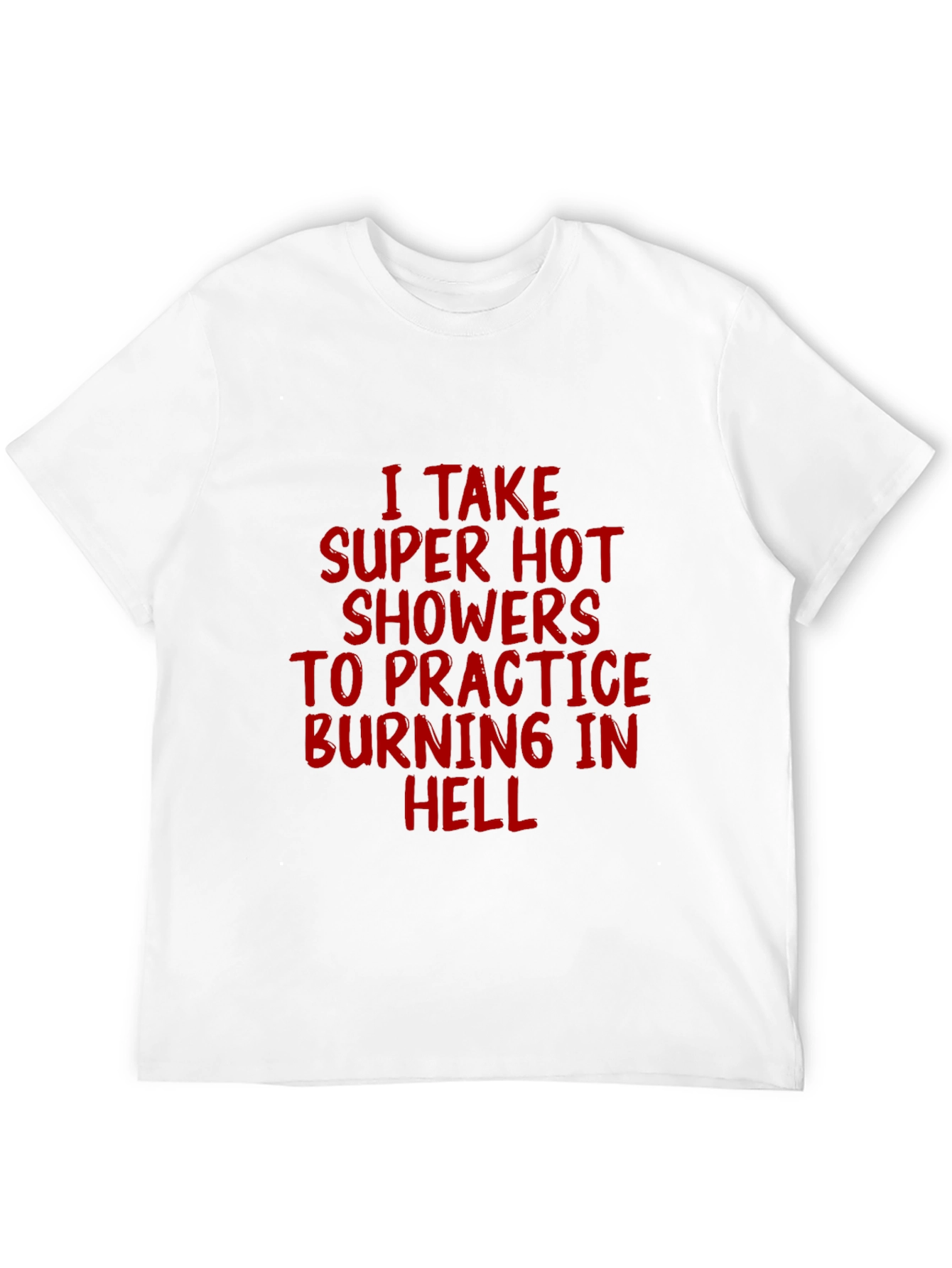 Black Super Hot Showers Burning in Hell T-Shirt view 12
